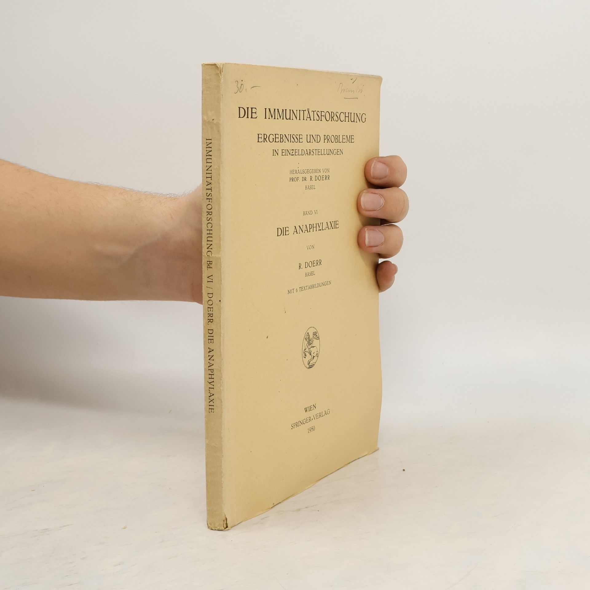 R. Doerr Die Immunitätsforschung. Ergebnisse und Probleme in Einzeldarstellungen VI. Die Anaphylaxie