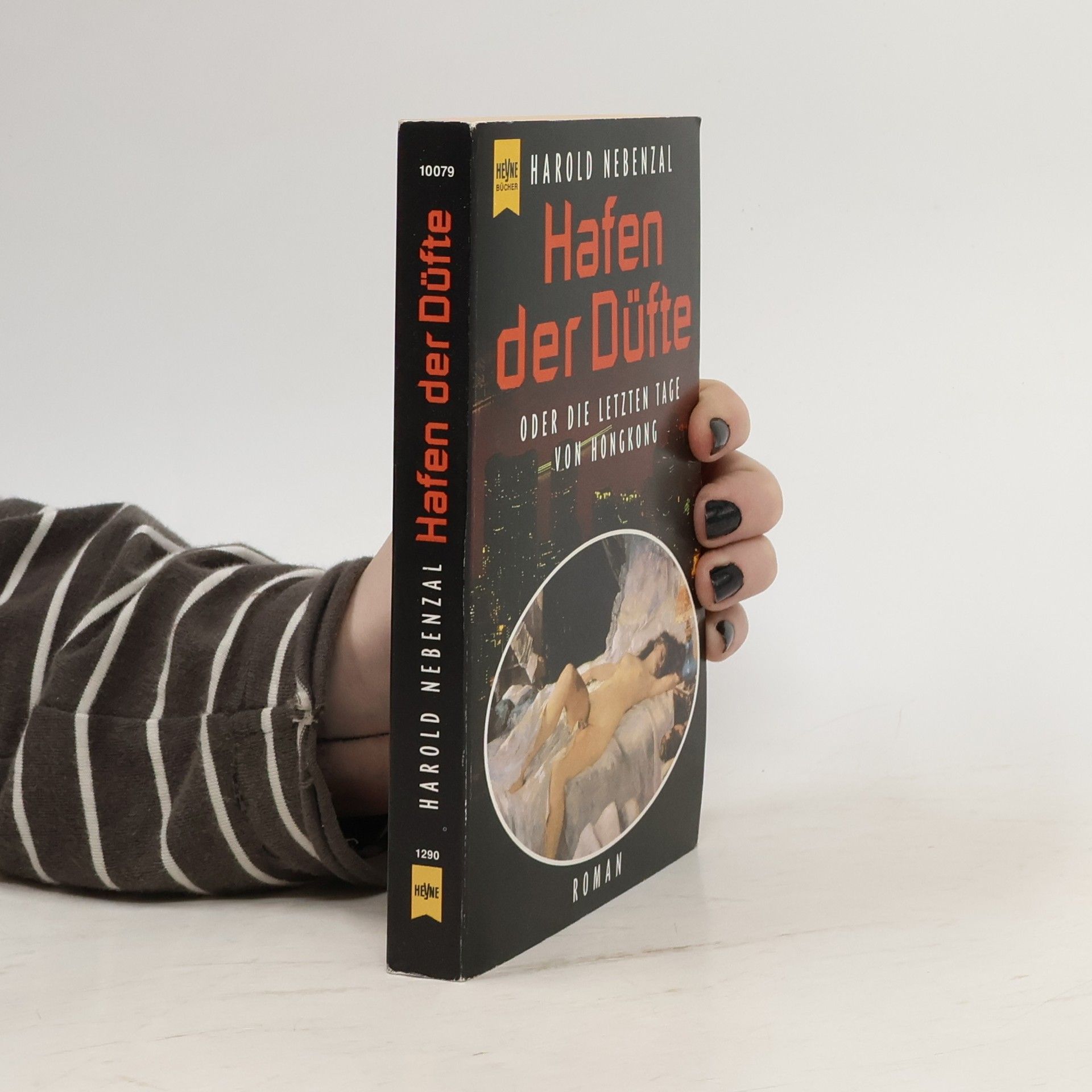 Hafen der Düfte oder die letzten Tage von Hongkong