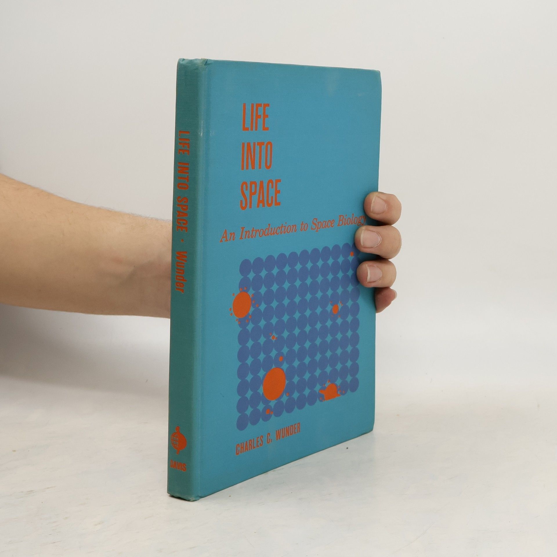 Charles C. Wunder Life Into Space