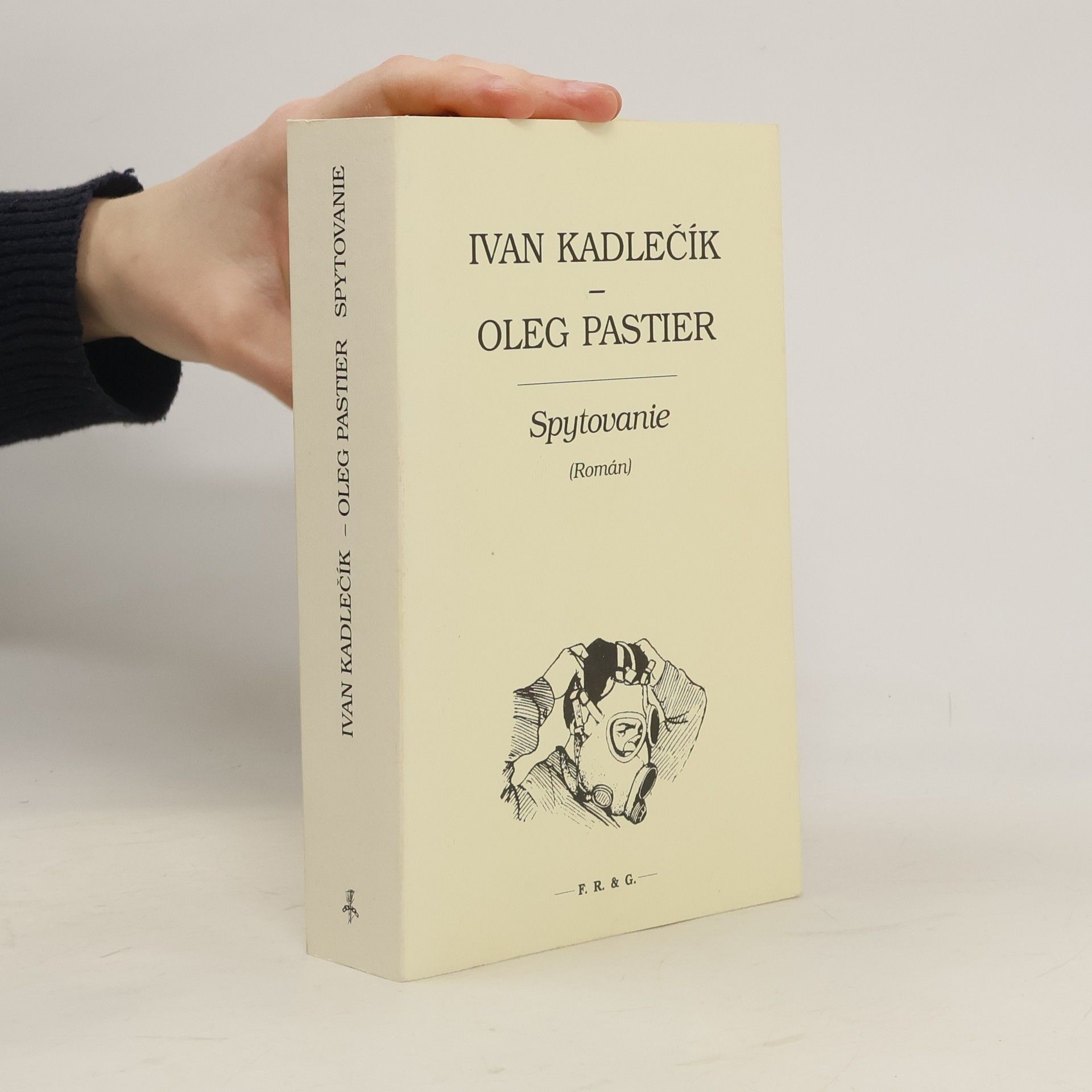 Ivan Kadlečík Spytovanie