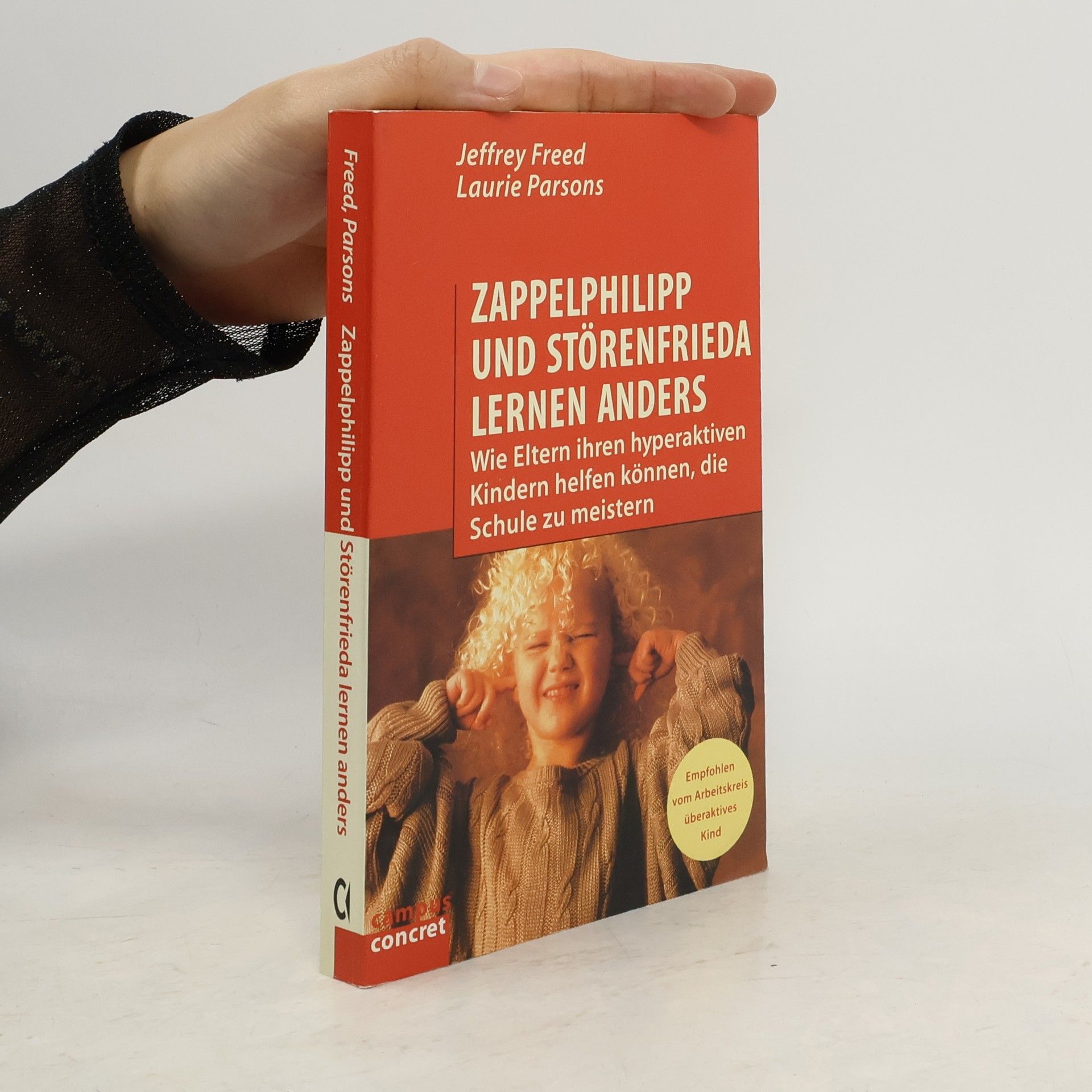 Jeffrey Freed campus concret: Zappelphilipp und Störenfrieda lernen anders