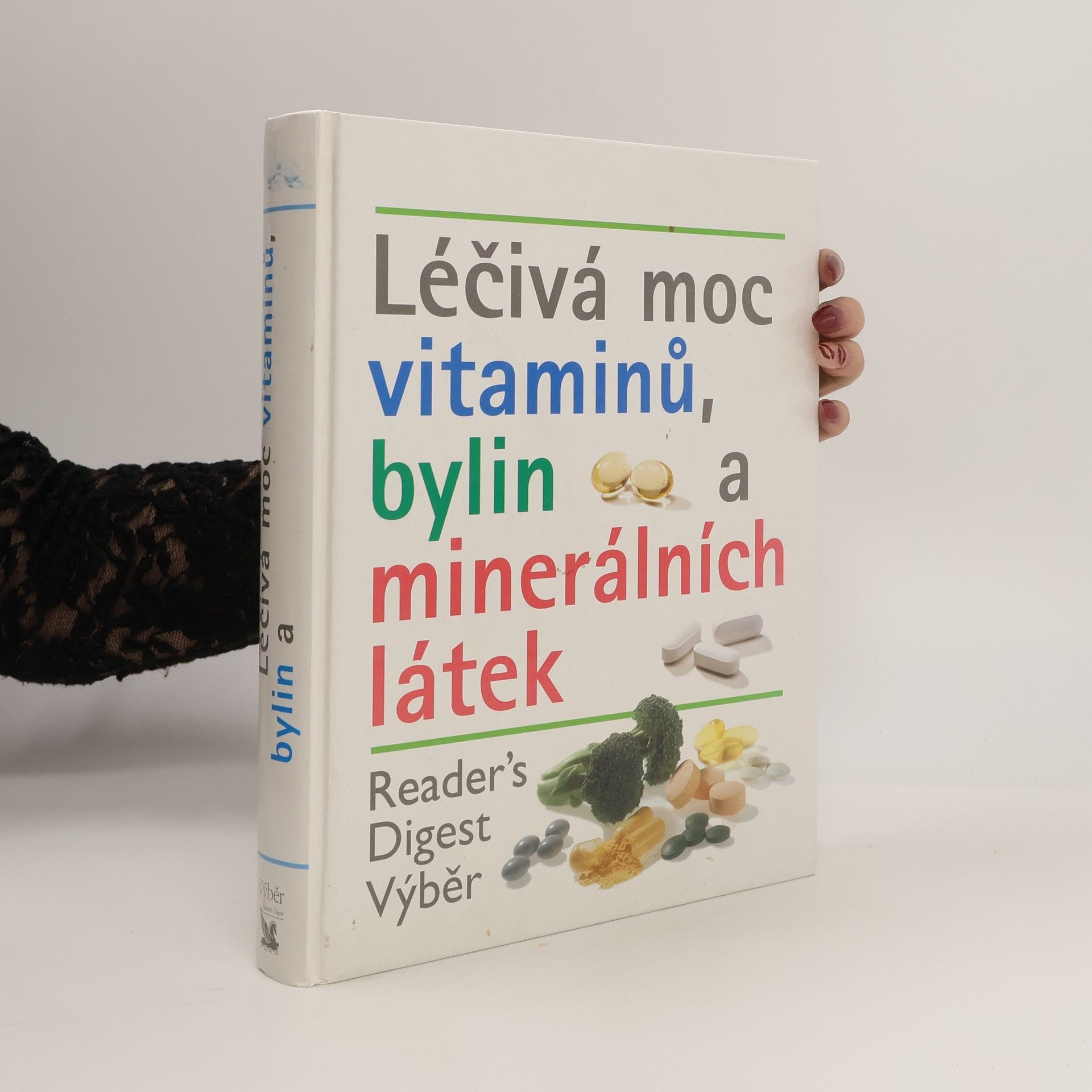 Autorenkollektiv Léčivá moc vitaminů, bylin a minerálních látek