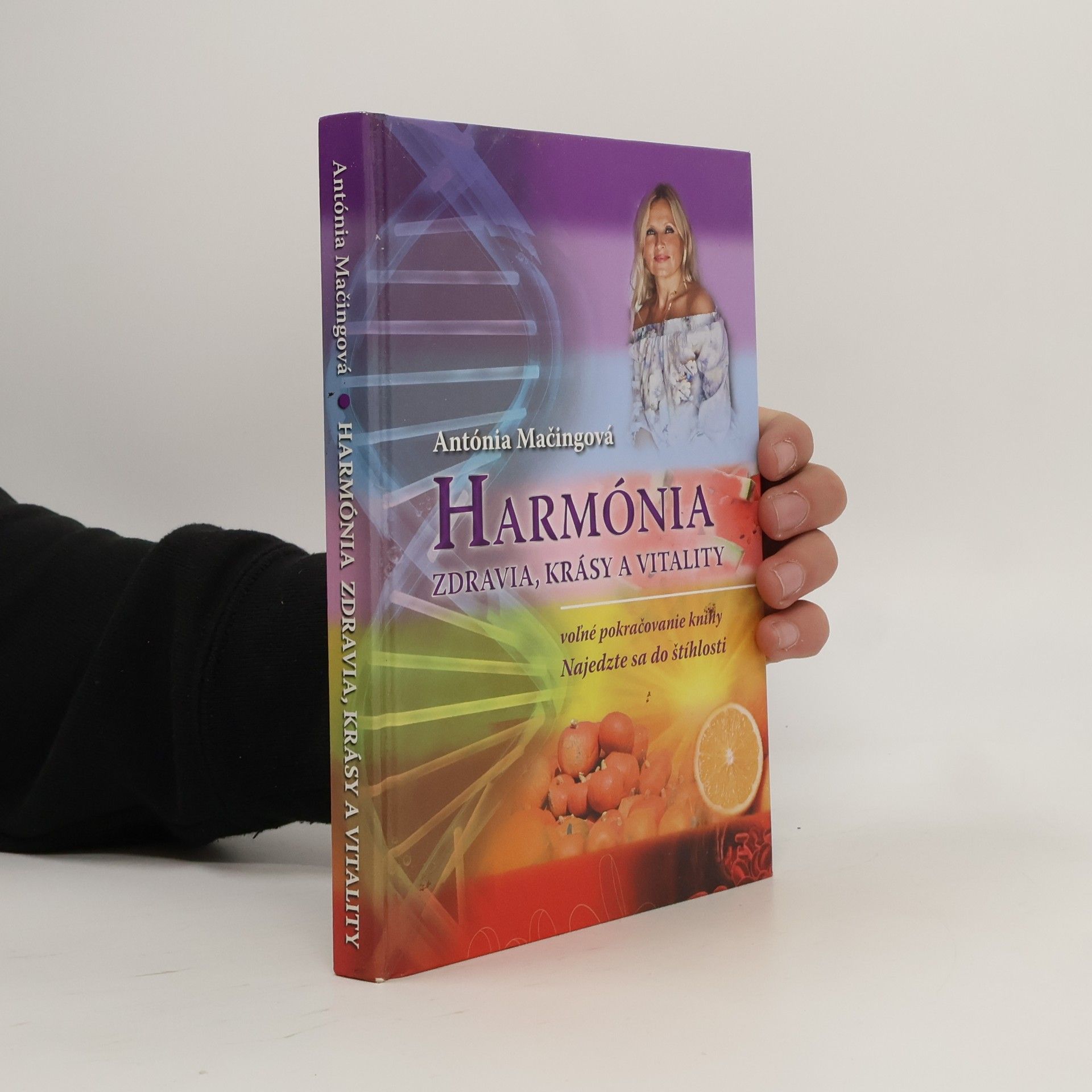 Antónia Mačingová Harmónia zdravia, krásy a vitality