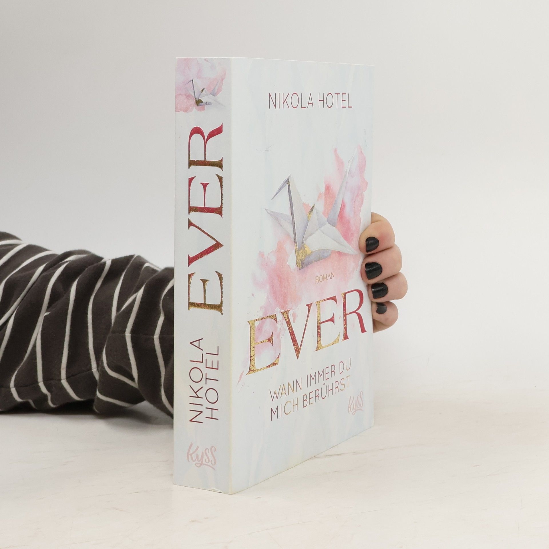 Nikola Hotel Ever. Wann immer du mich berührst