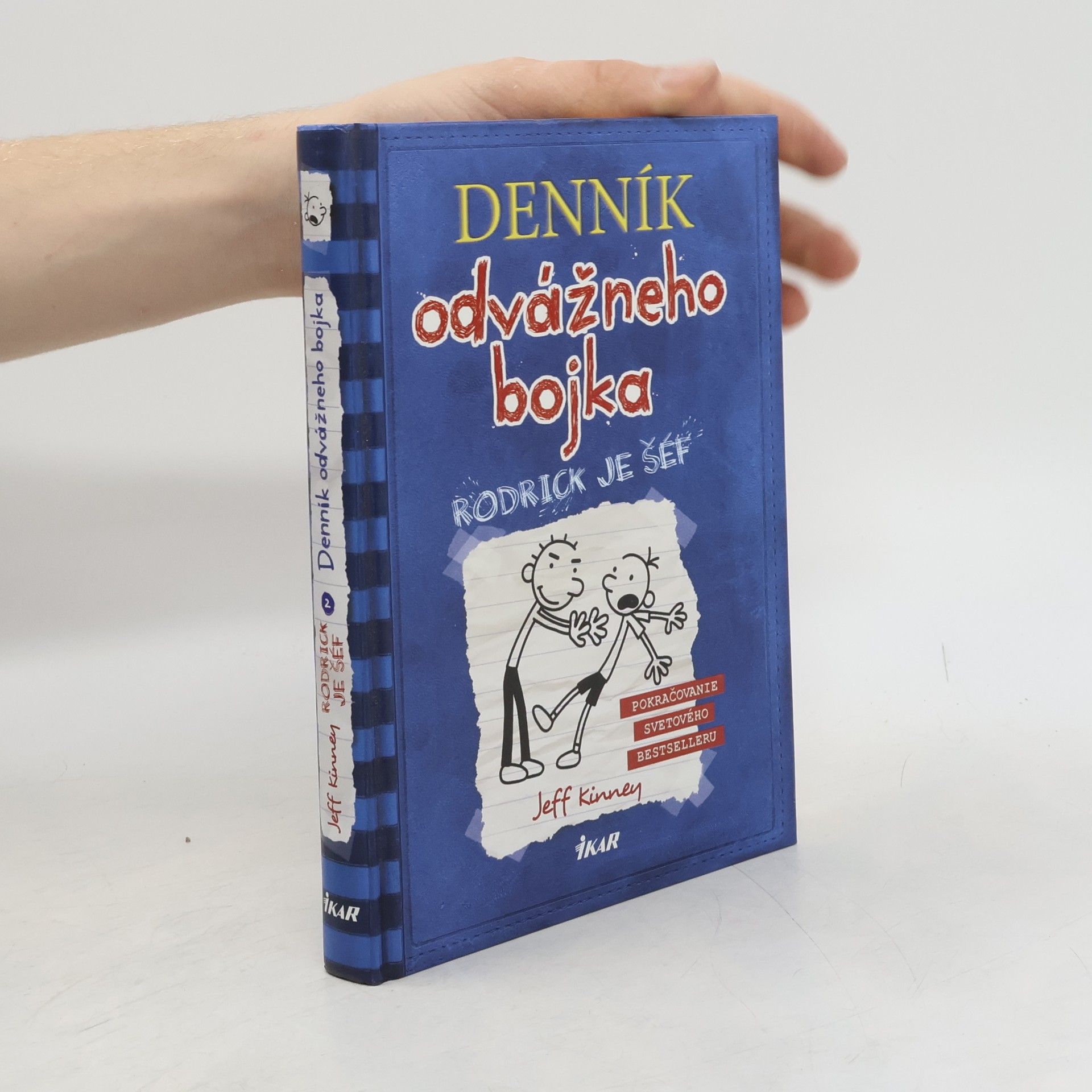 Jeff Kinney Deník odvážneho bojka 2. Rodrick je šéf