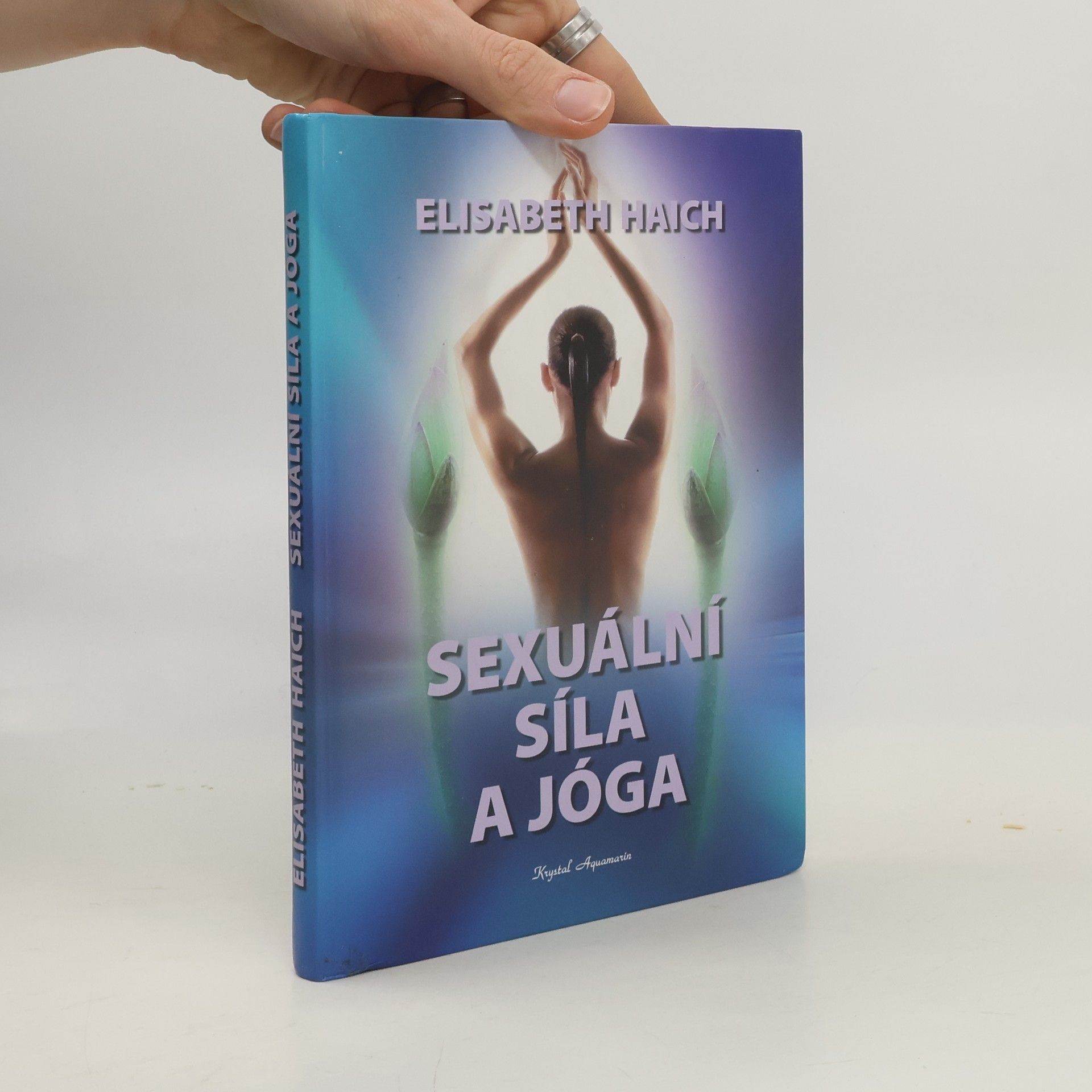 Elisabeth Haich Sexuální síla a jóga