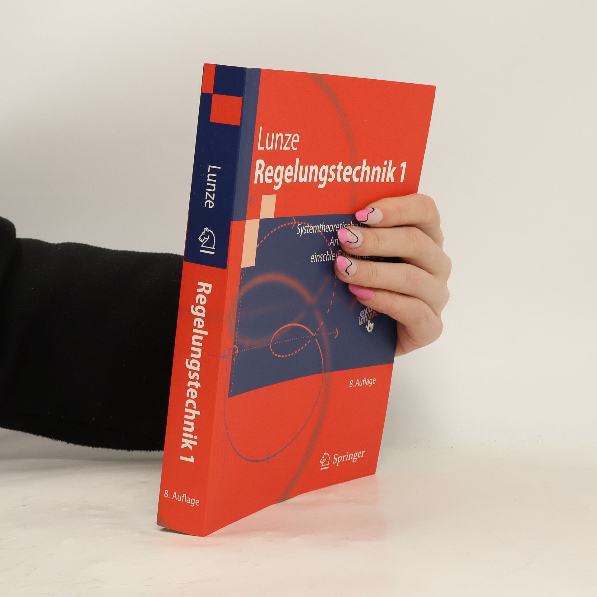 Jan Lunze Springer-Lehrbuch - 1: Regelungstechnik 1