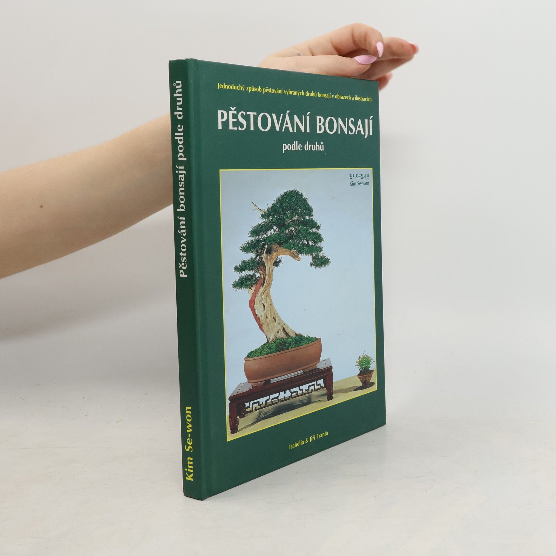 Tomáš Horák Pěstování bonsají podle druhů