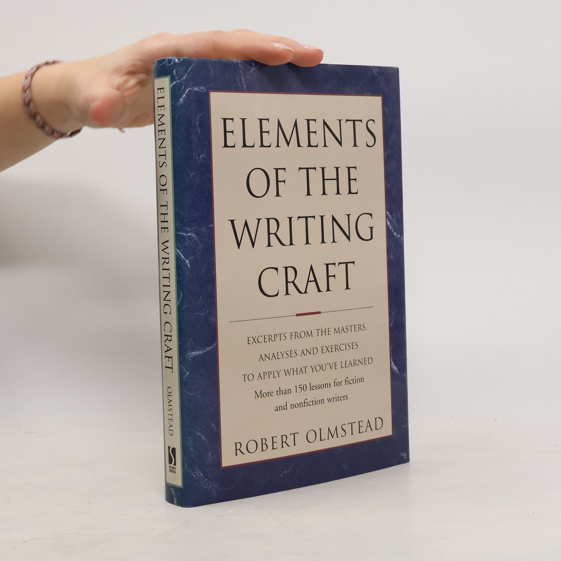 Robert Olmstead Elements of the Writing Craft