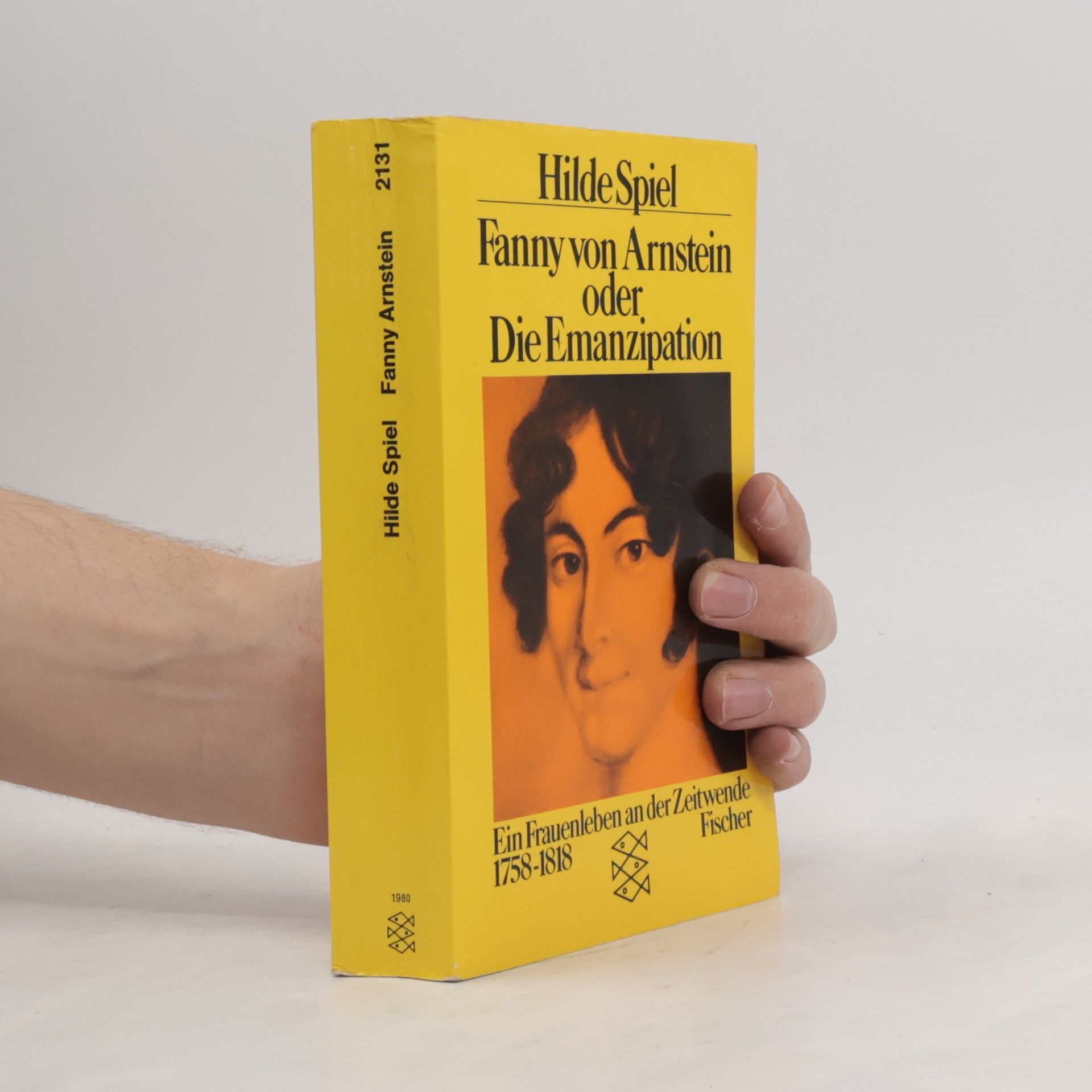 Hilde Spiel Fanny von Arnstein oder die Emanzipation