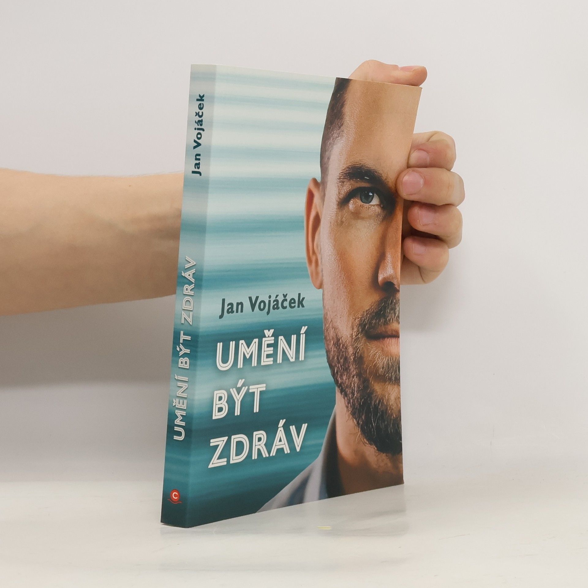 Jan Vojáček Umění být zdráv