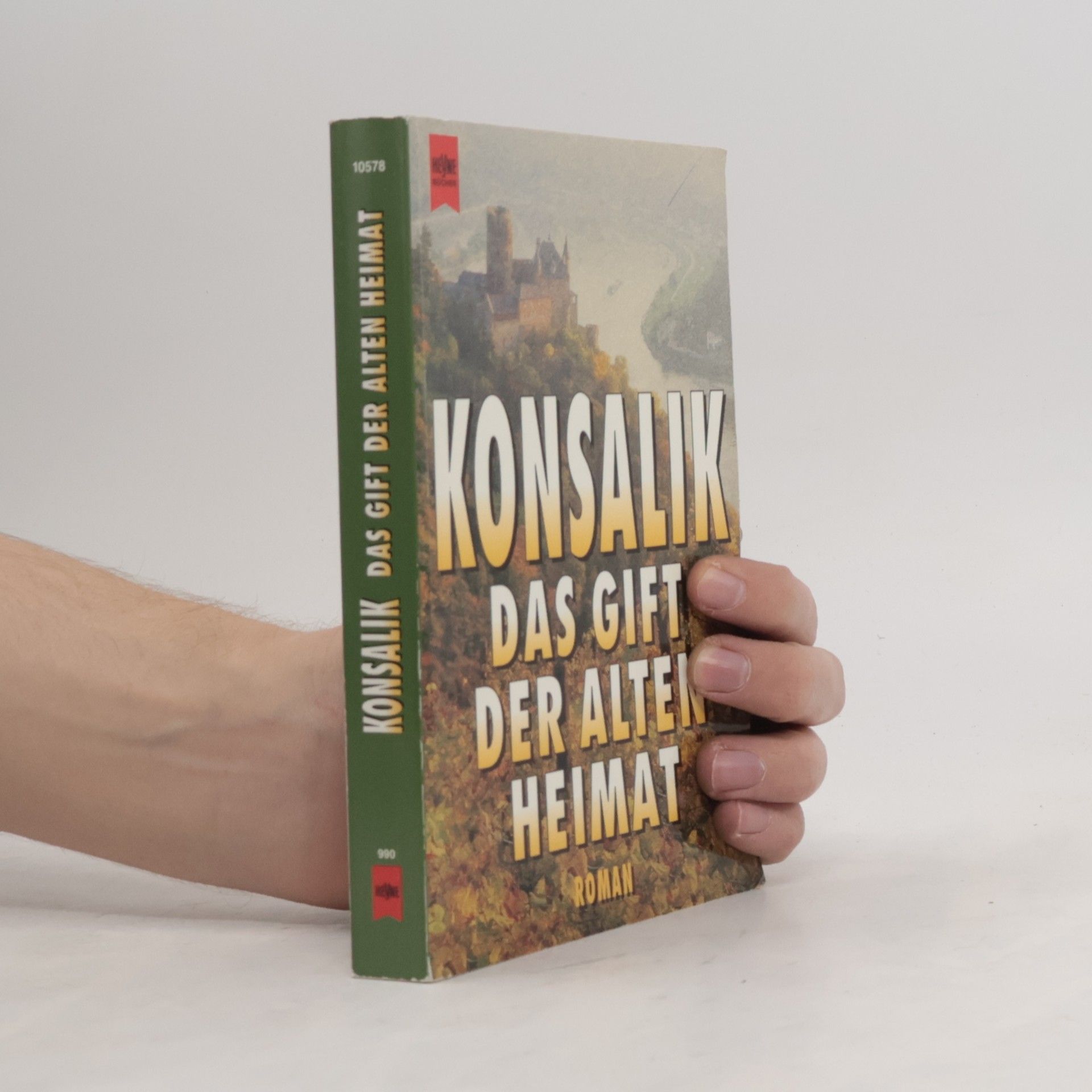 Heinz G. Konsalik Das Gift der alten Heimat