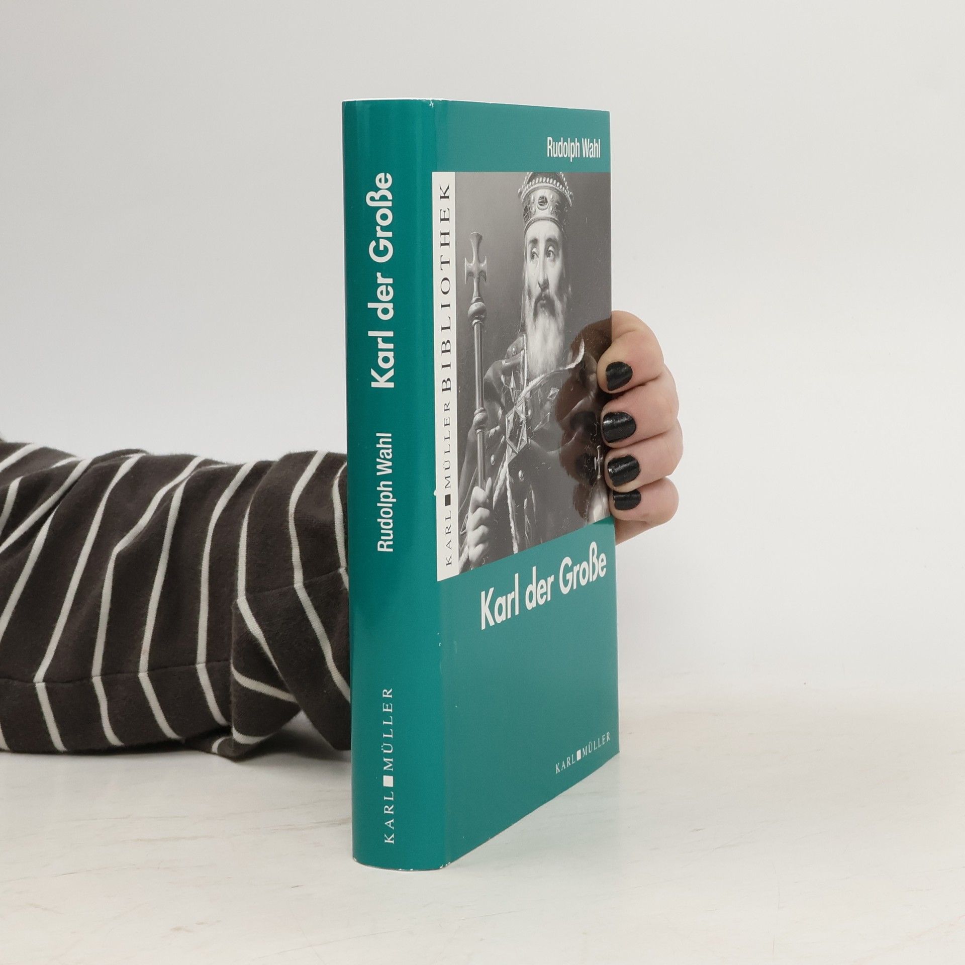 Rudolph Wahl Karl der Große