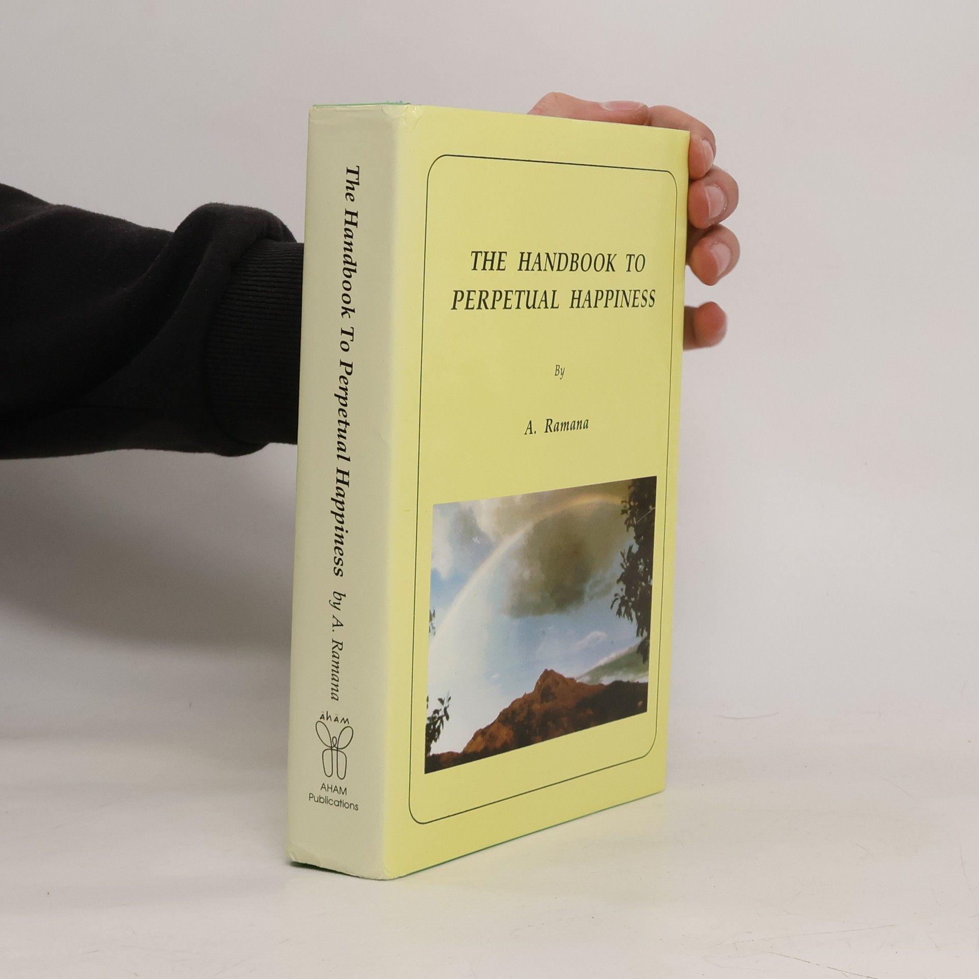 The Handbook to Perpetual Happiness