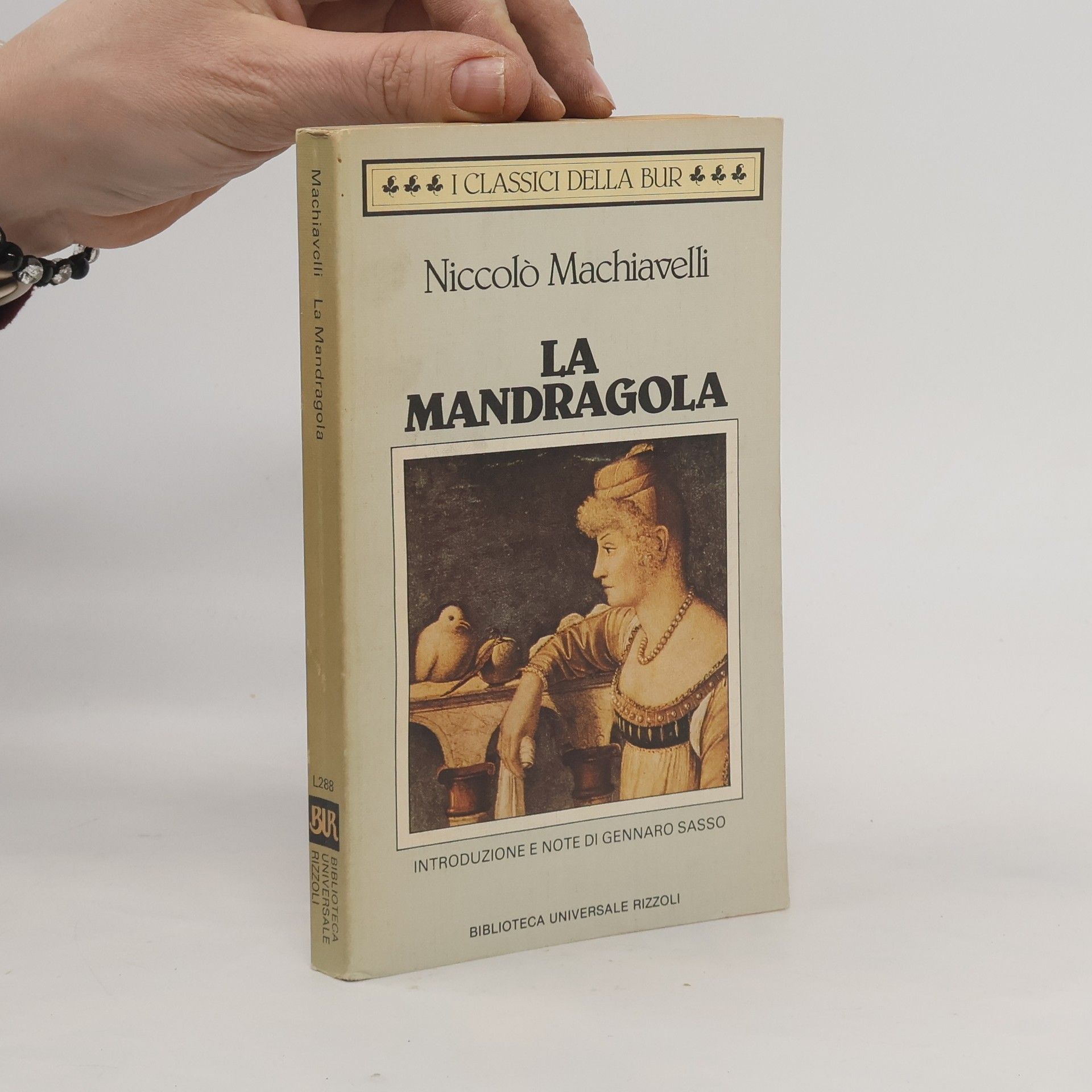 Niccolò Machiavelli La mandragola
