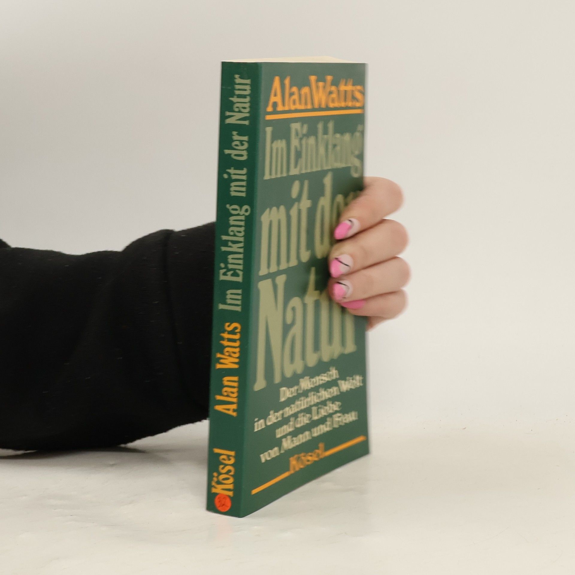 Alan Watts Im Einklang mit der Natur