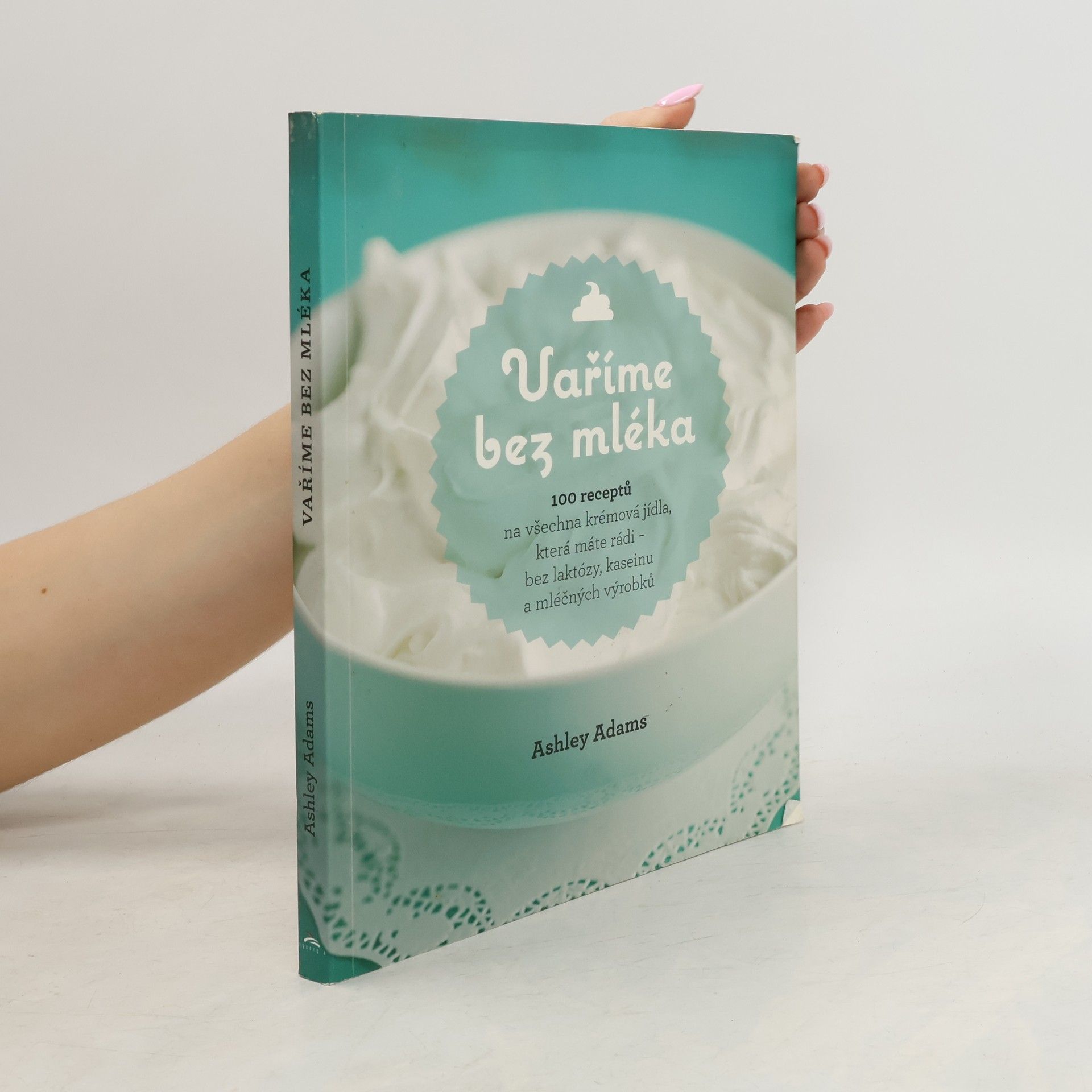 Ashley Adams Vaříme bez mléka