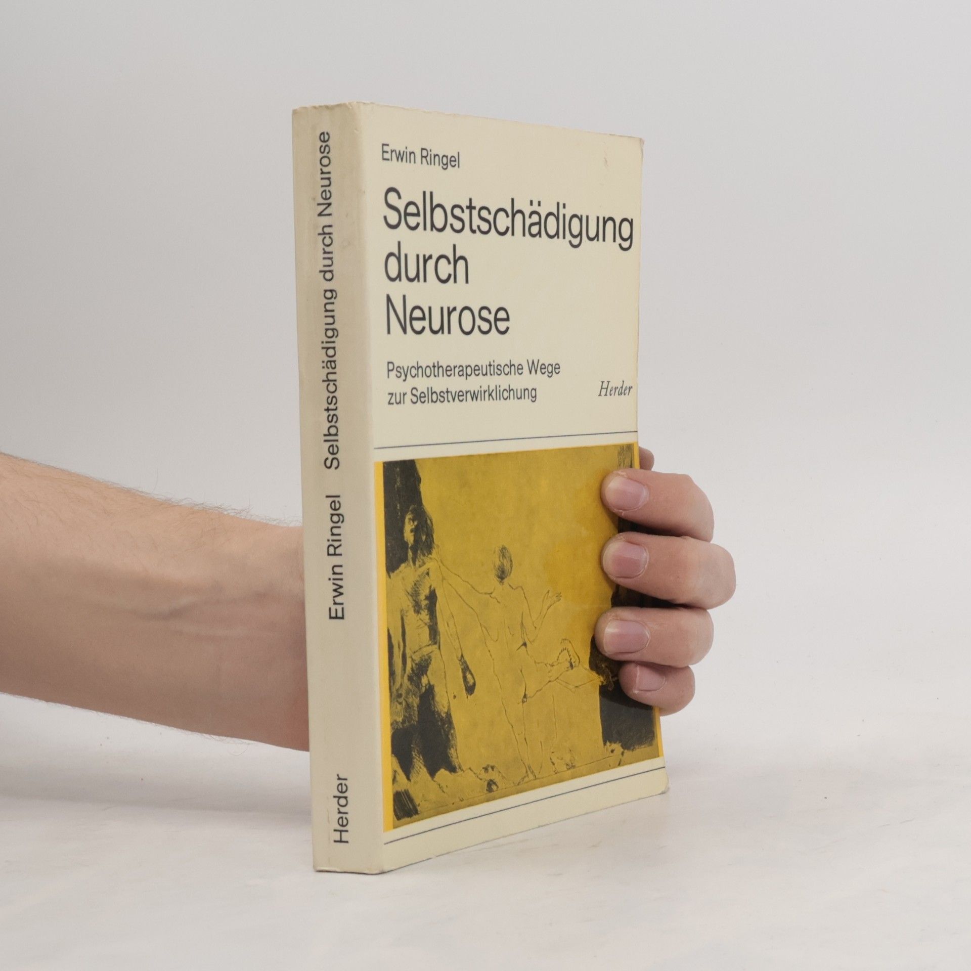 Erwin Ringel Selbstschädigung durch Neurose