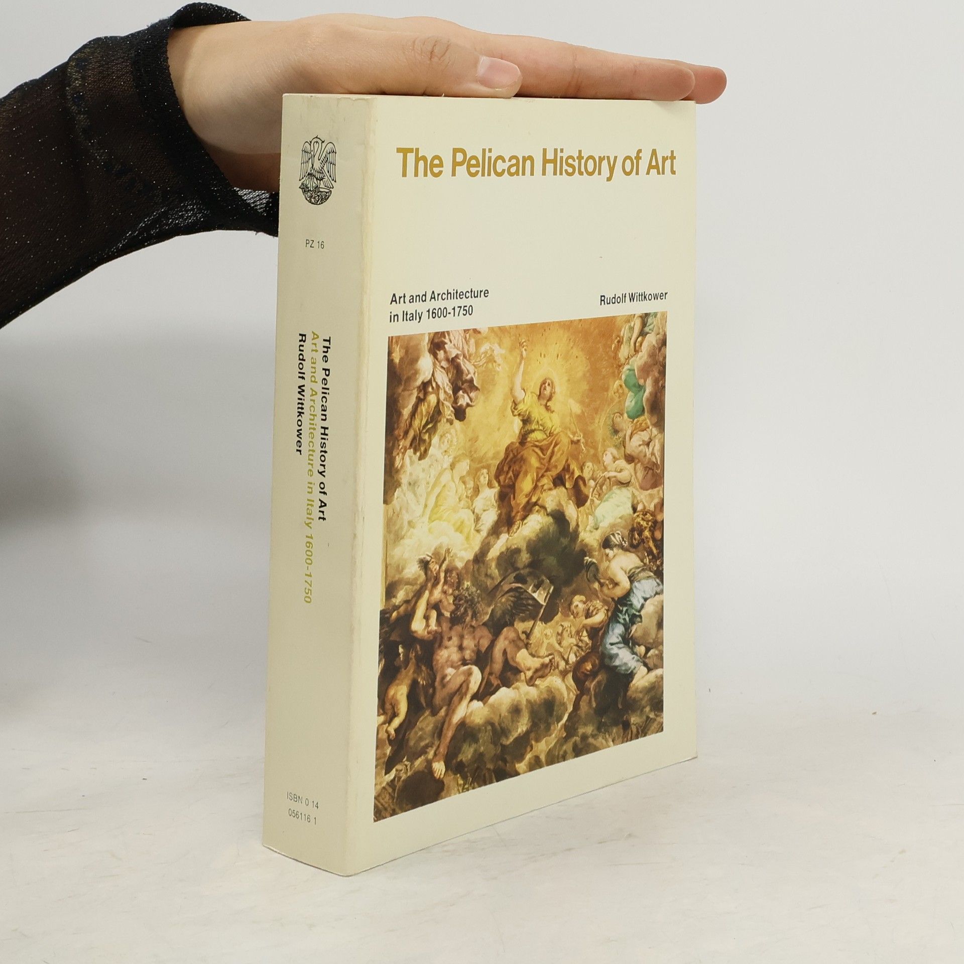 Rudolf Wittkower Art and Architecture in Italy, 1600-1750