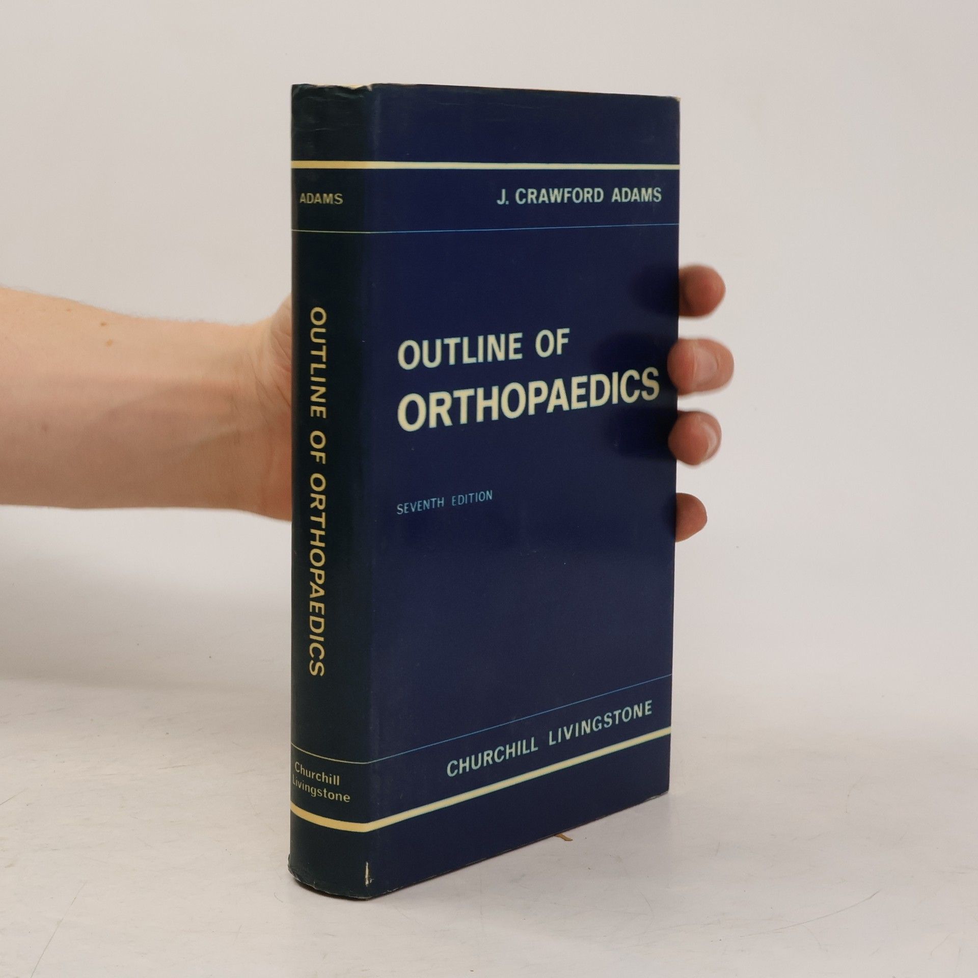 John Crawford Adams Outline of Orthopaedics