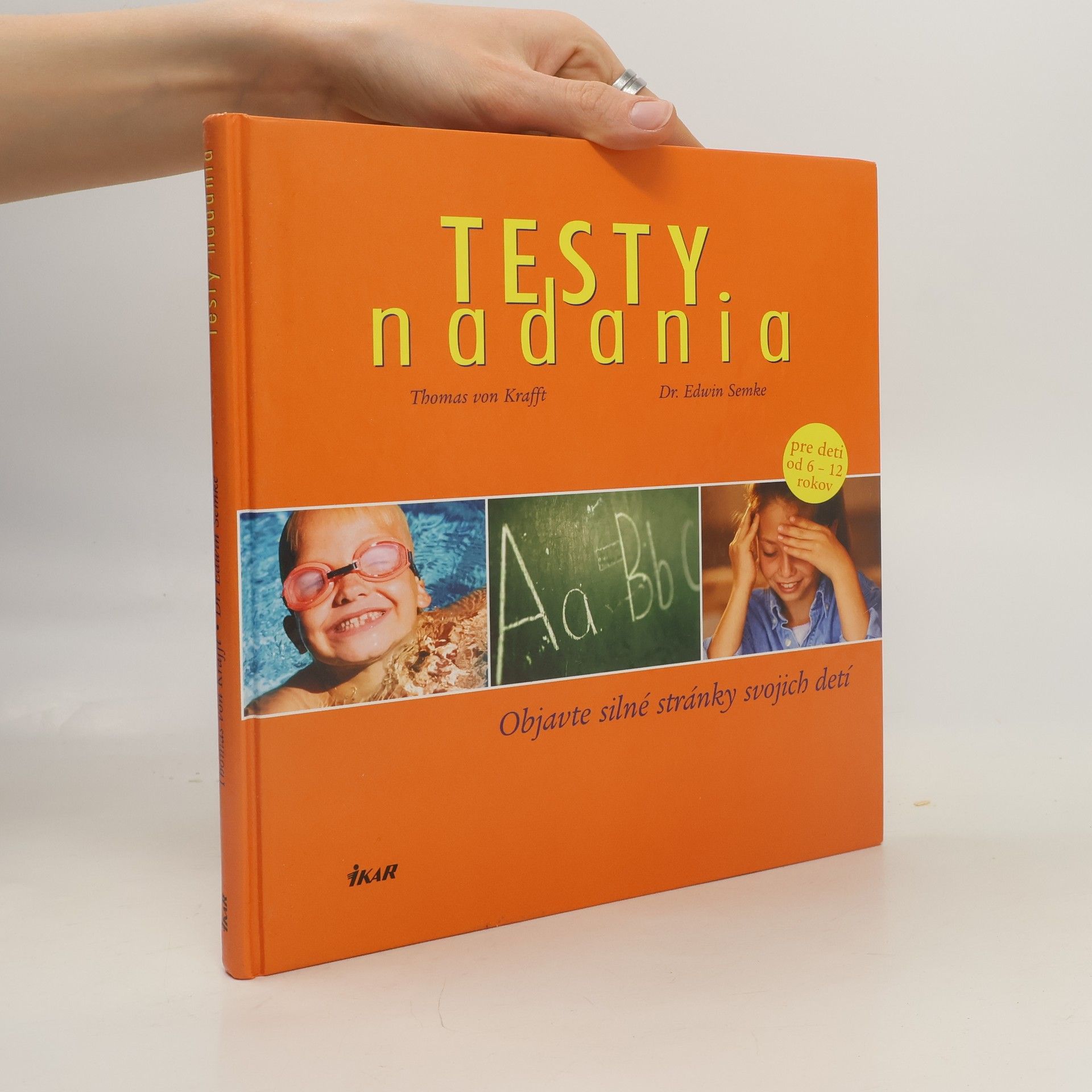 Collectif d'auteurs Testy nadania. Objavte silné stránky svojich detí