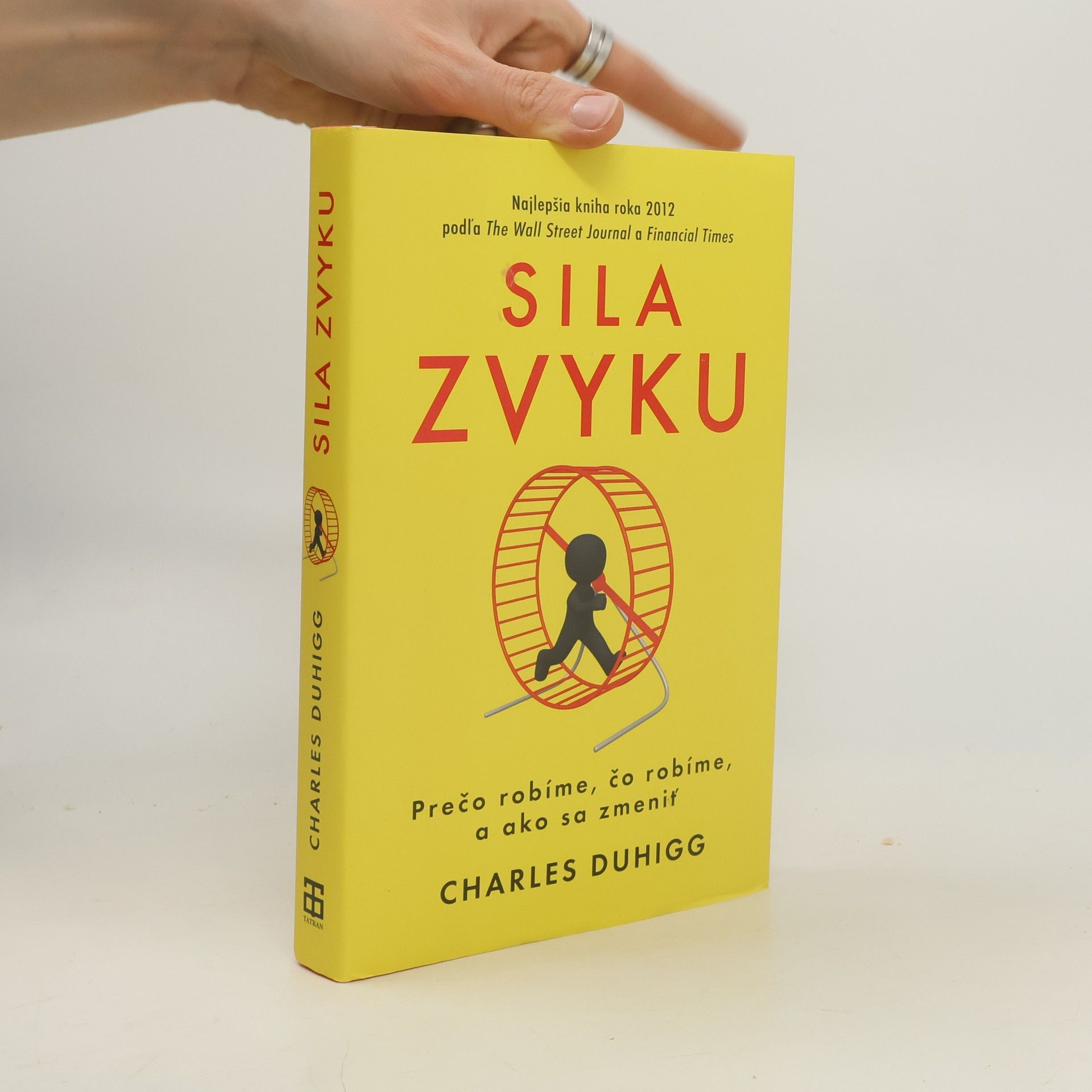 Charles Duhigg Sila zvyku – Prečo robíme, čo robíme, a ako sa zmeniť