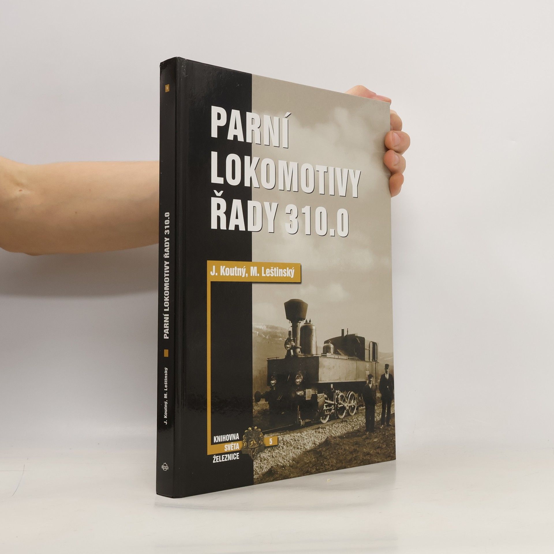 Mojmír Leštinský Parní lokomotivy řady 310.0