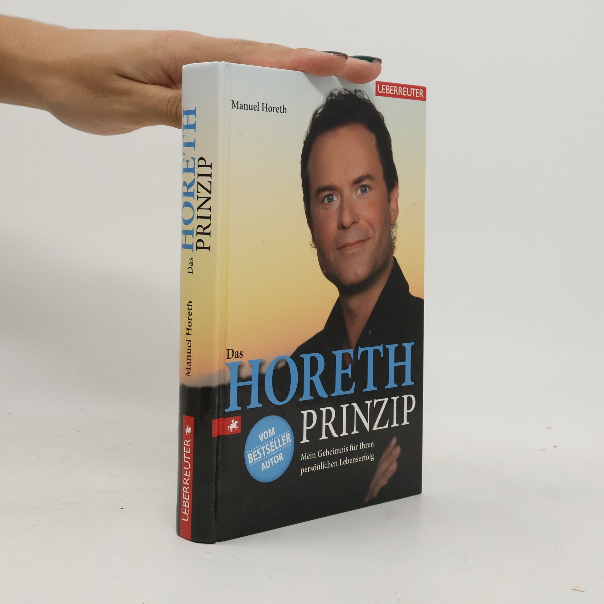 Manuel Horeth Das Horeth-Prinzip