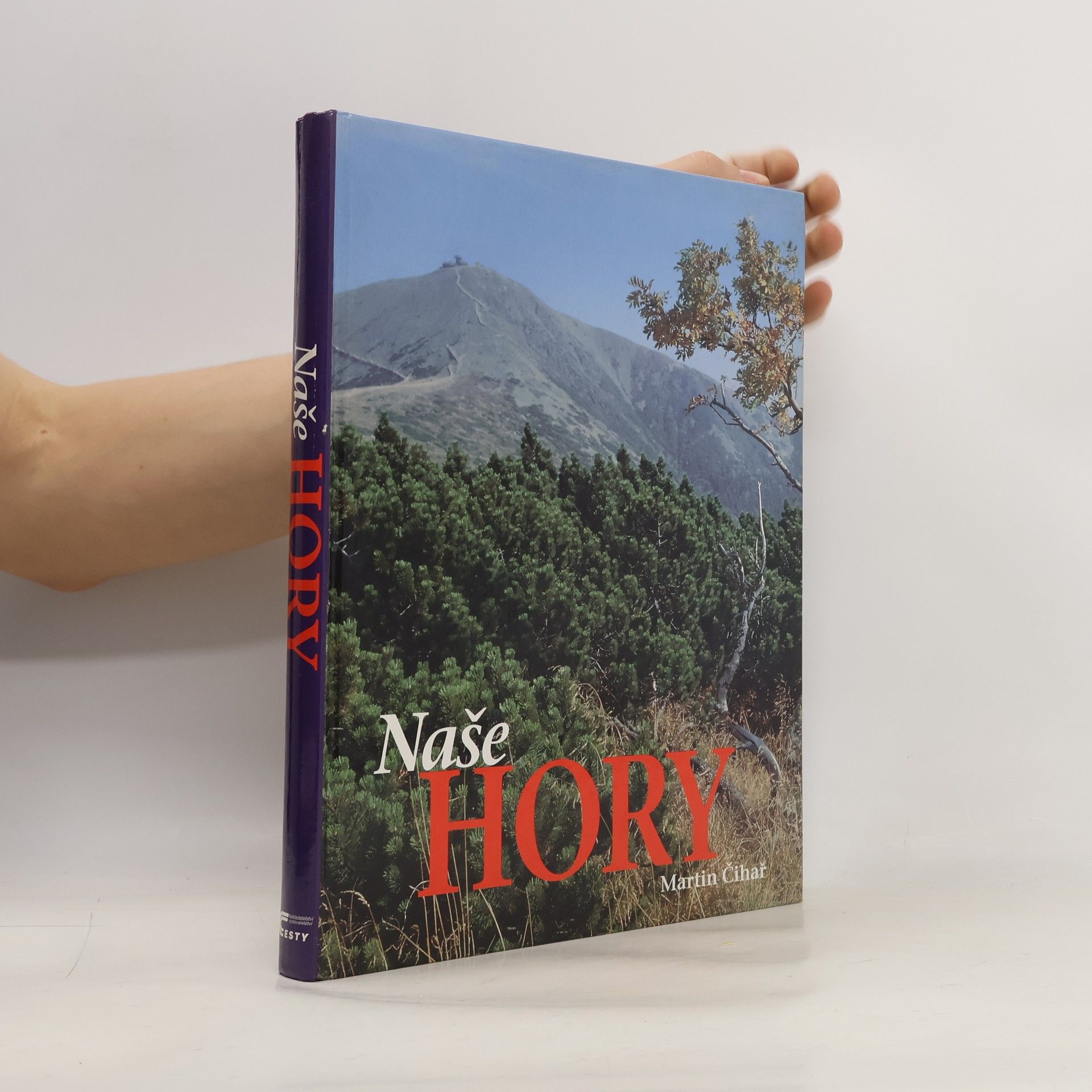 Martin Čihař Naše hory