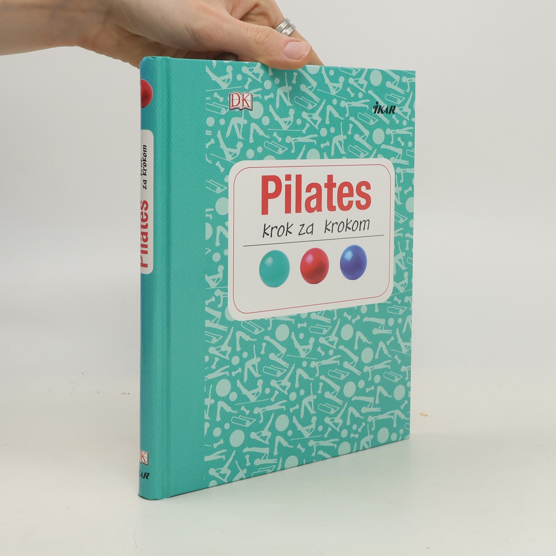 Oľga Kralovičová Pilates : Krok za krokom