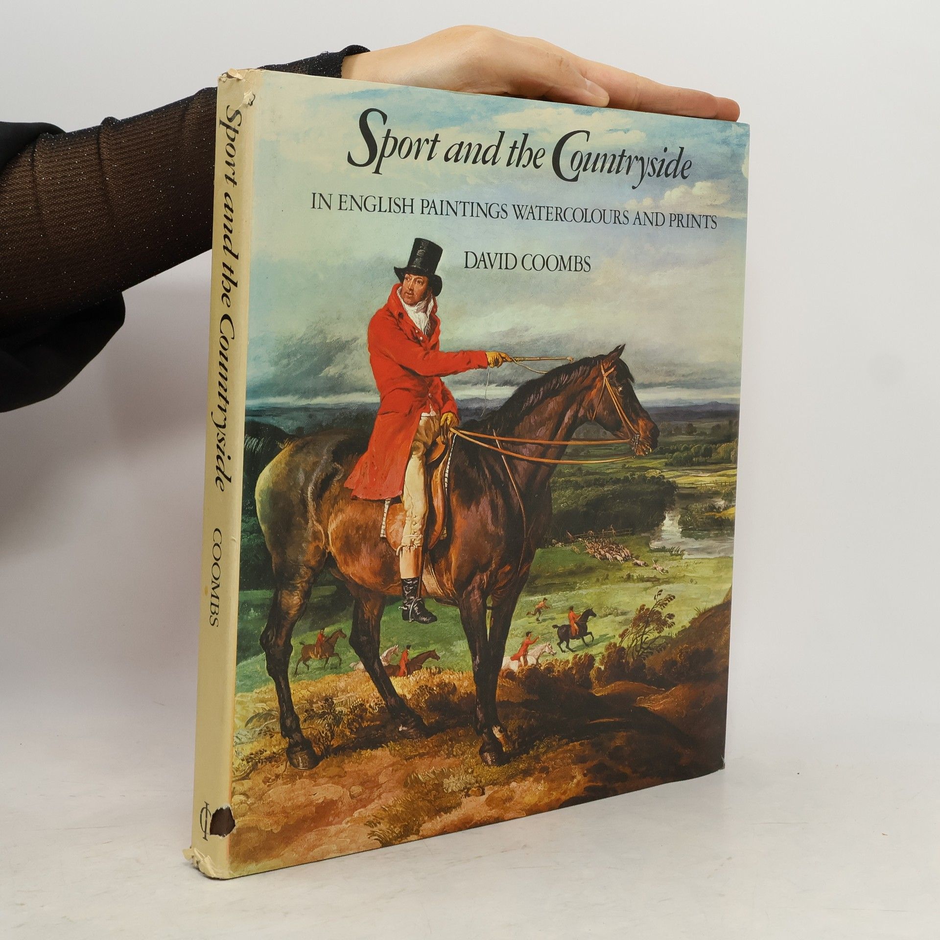 David Coombs Sport and the Countryside in English Paintings, Watercolours, and Prints