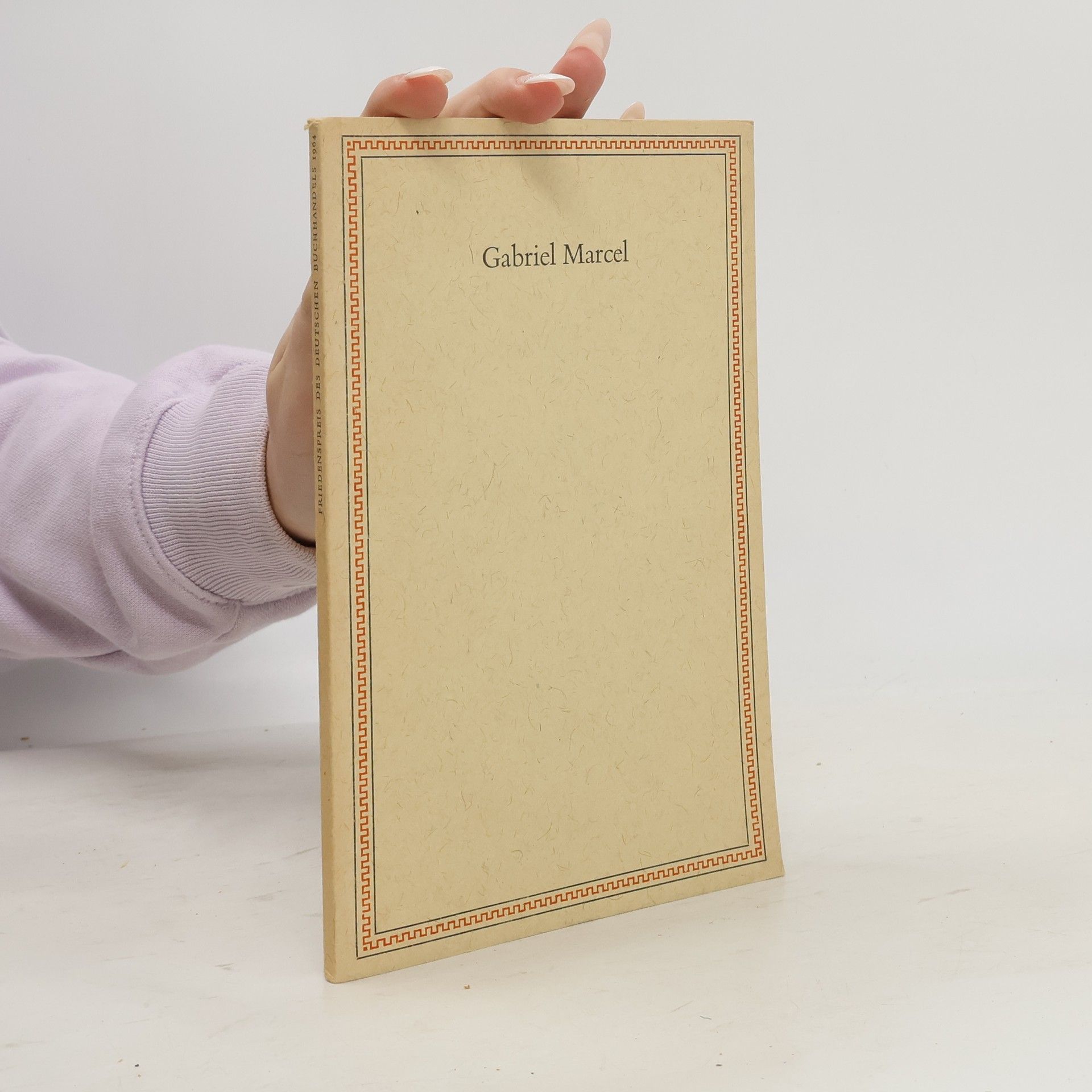 Autorenkollektiv Friedenspreis des Deutschen Buchhandels. Gabriel Marcel