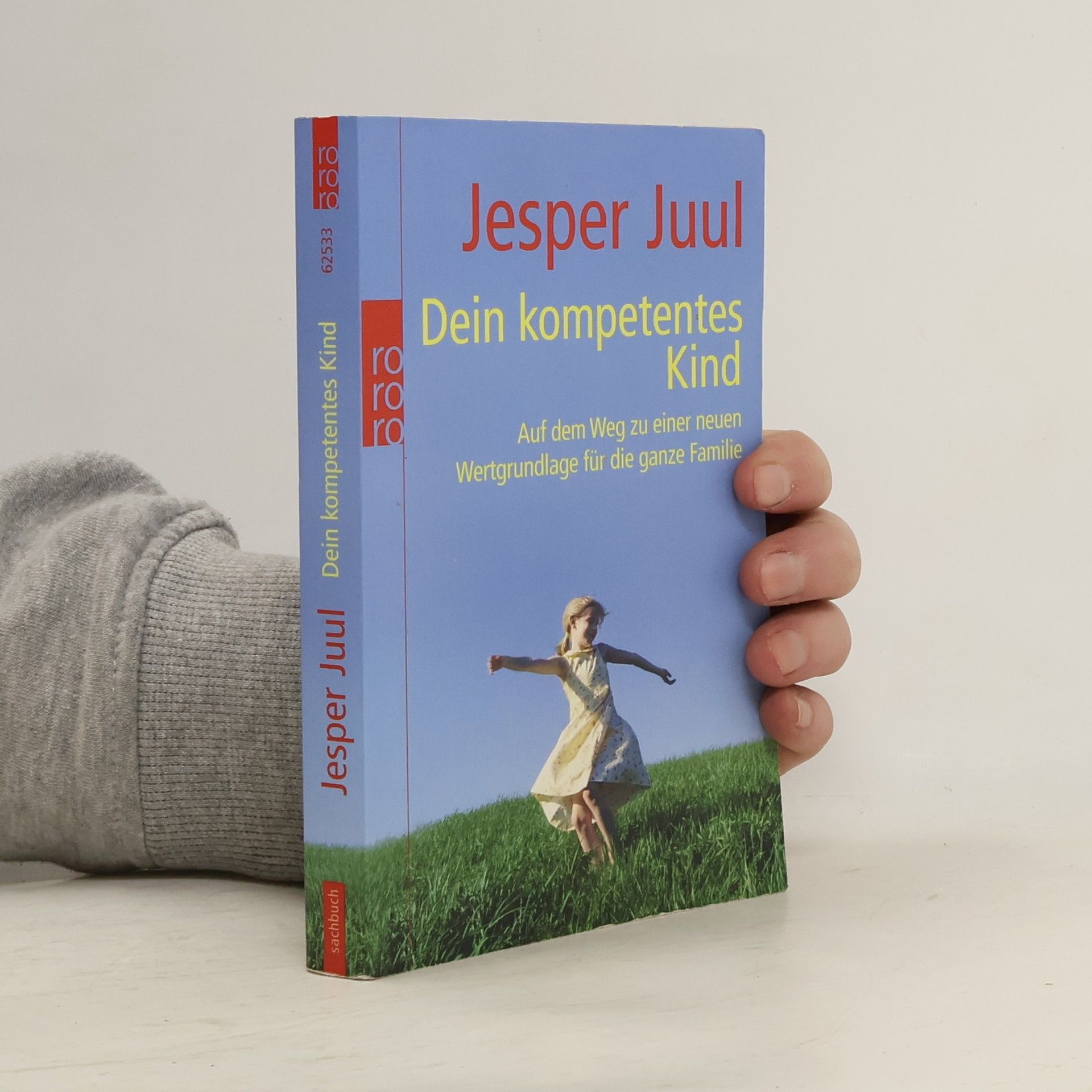 Jesper Juul Dein kompetentes Kind