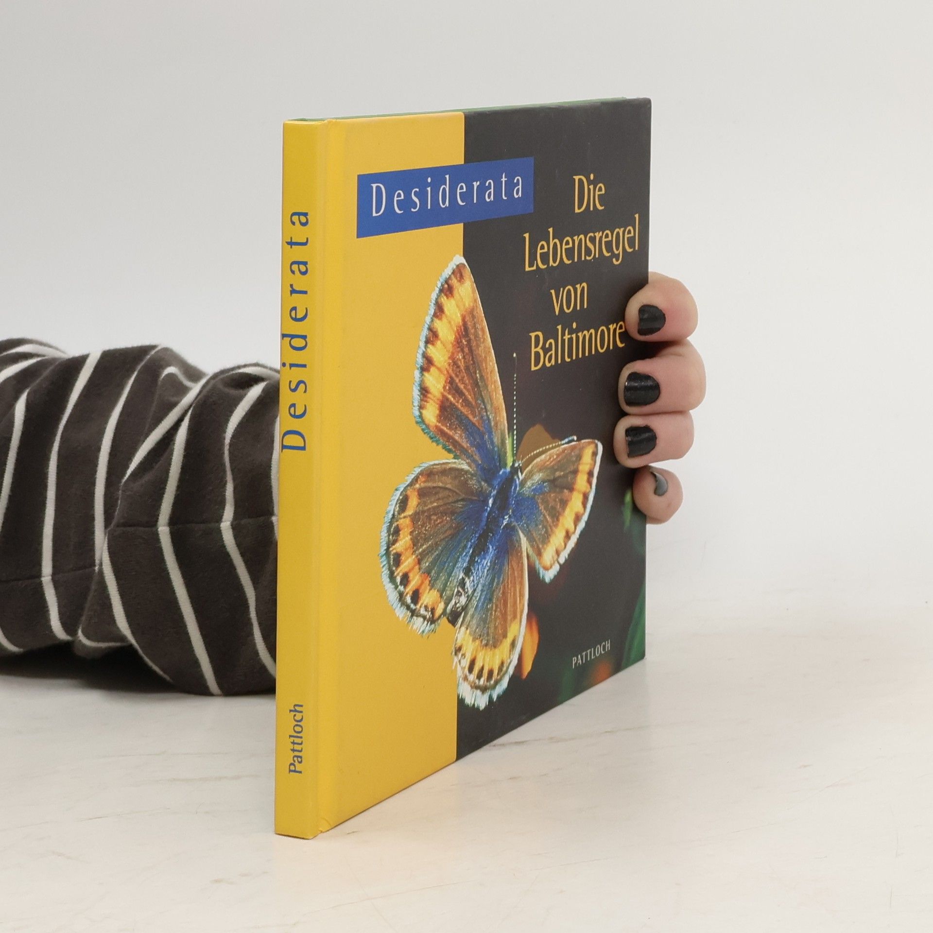 Autorenkollektiv Desiderata. Die Lebensregel von Baltimore