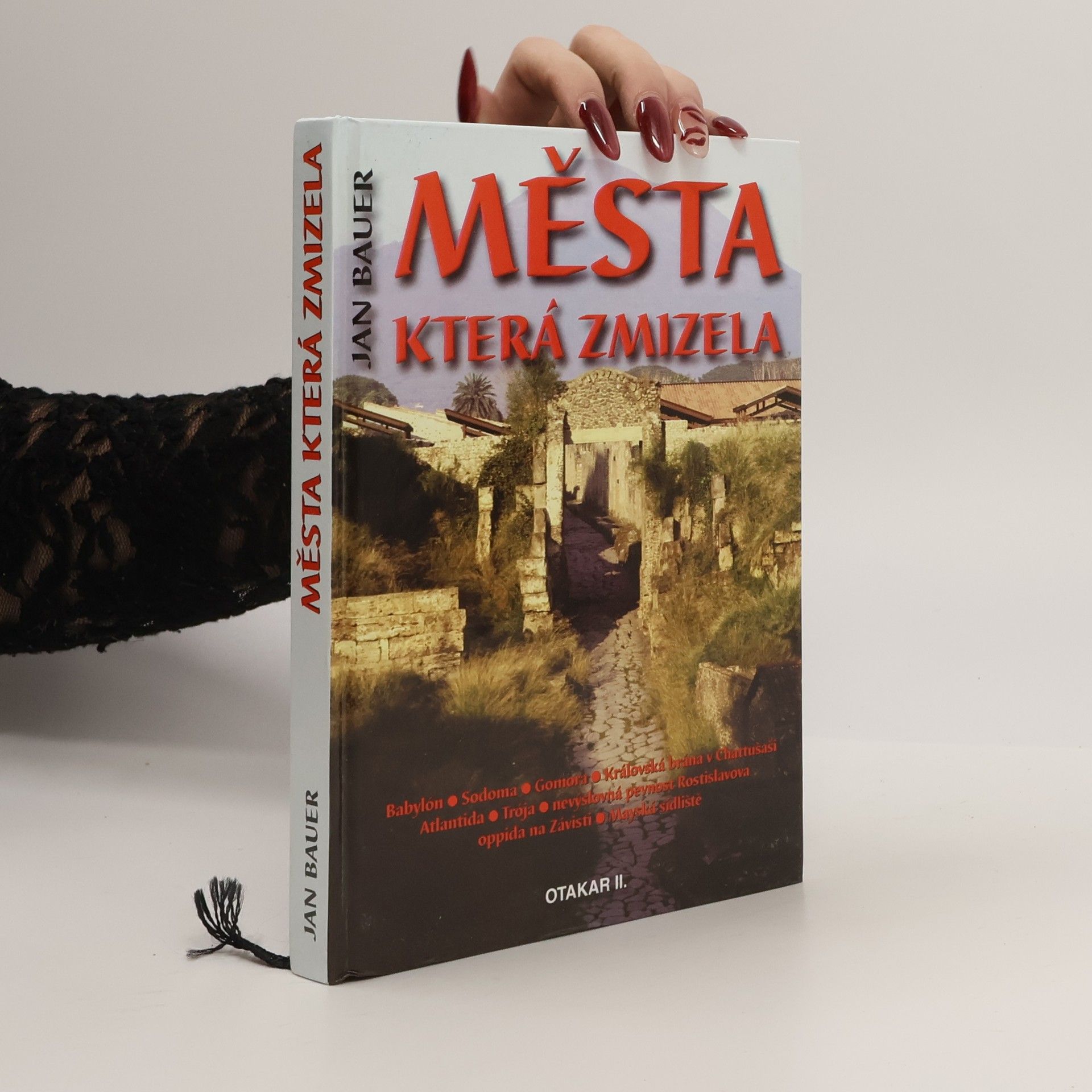 Jan Bauer Města, která zmizela