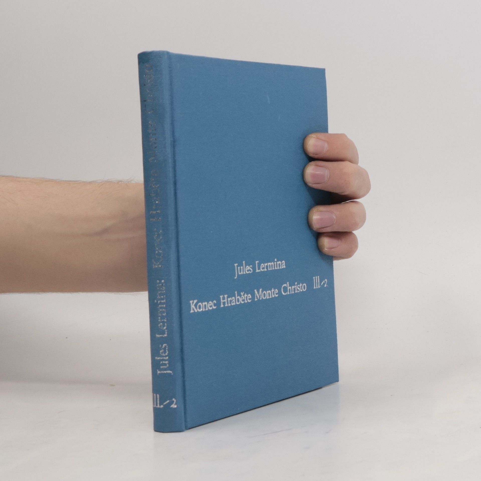 Konec hraběte Monte Christo III. Část 2.