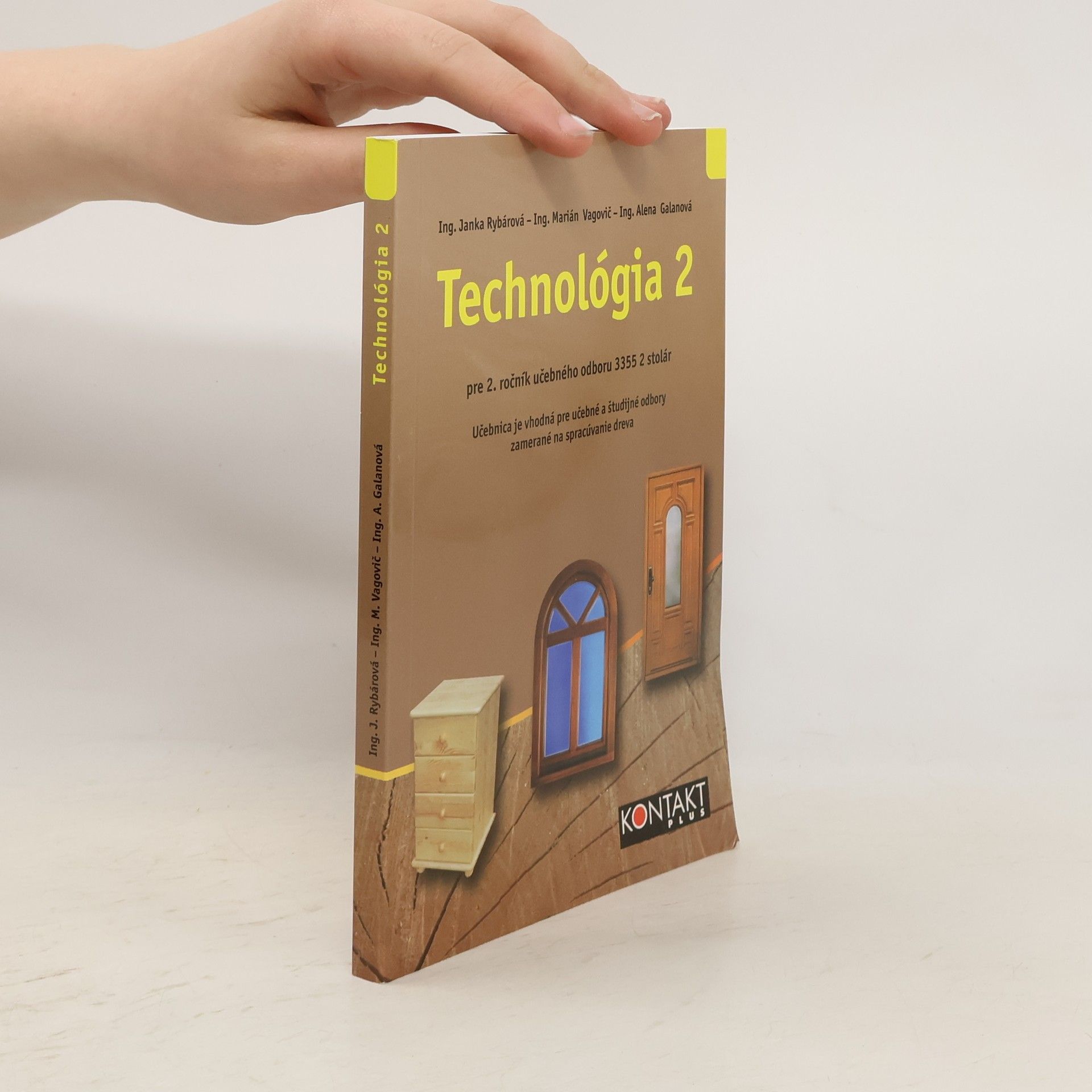 Technológia 2 pre 2. ročník učebného odboru 3355 2 stolár