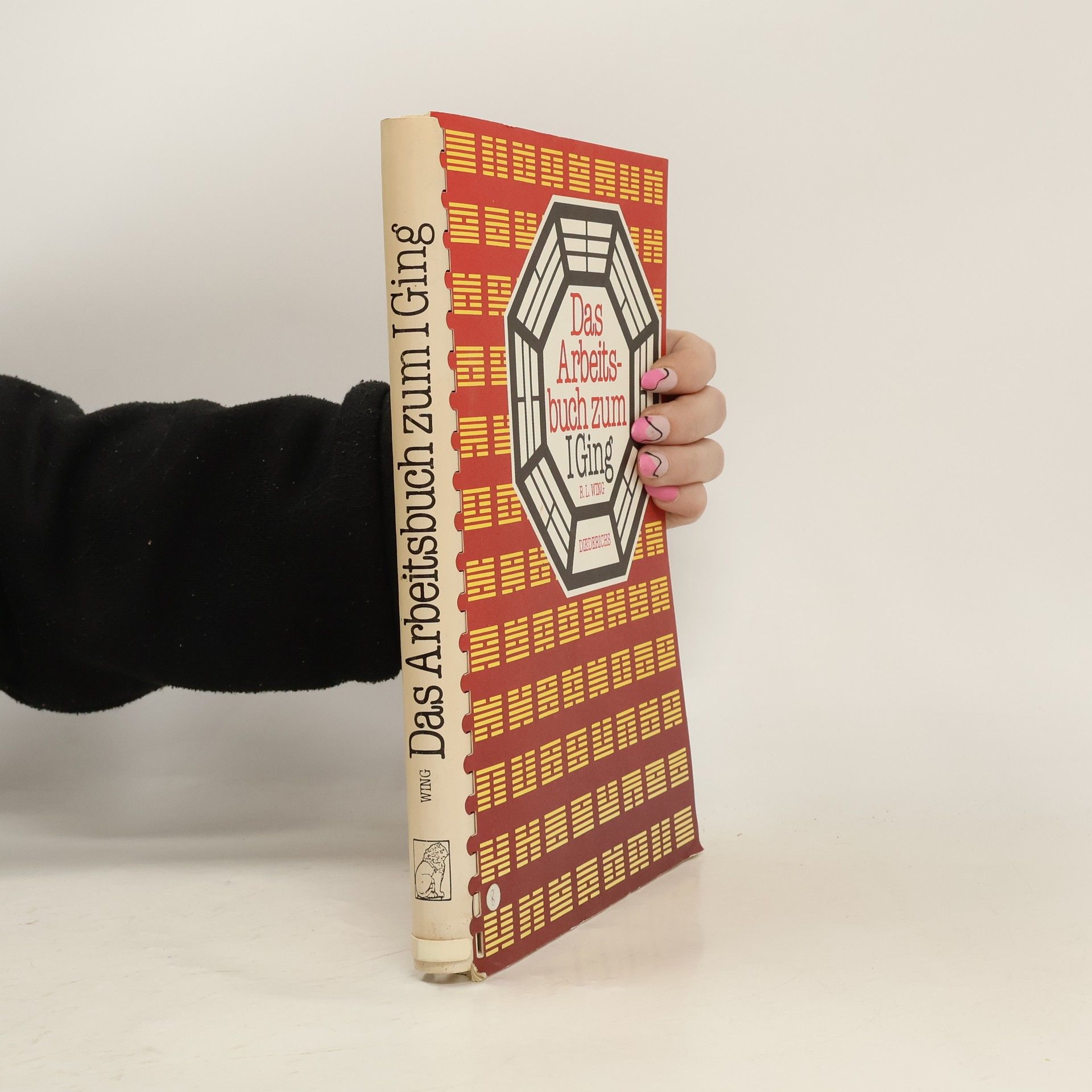 R. L. Wing Das Arbeitsbuch zum I Ging