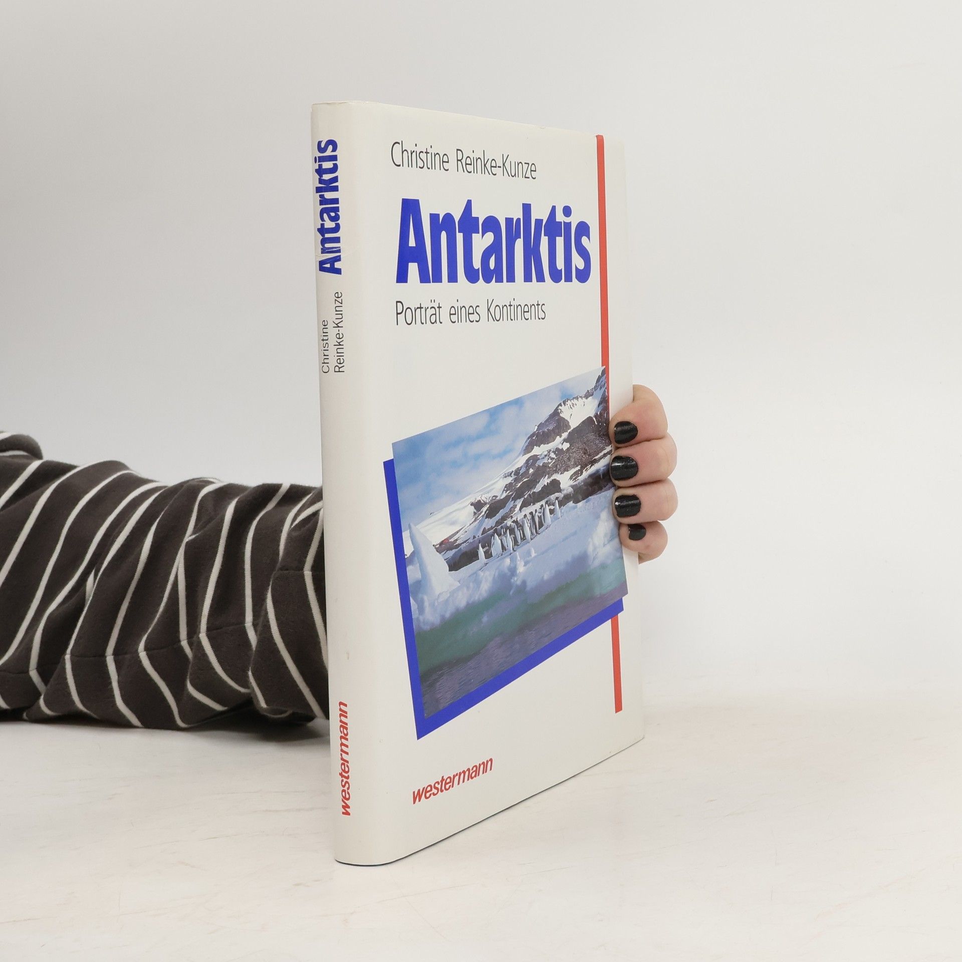 Christine Reinke Kunze Antarktis