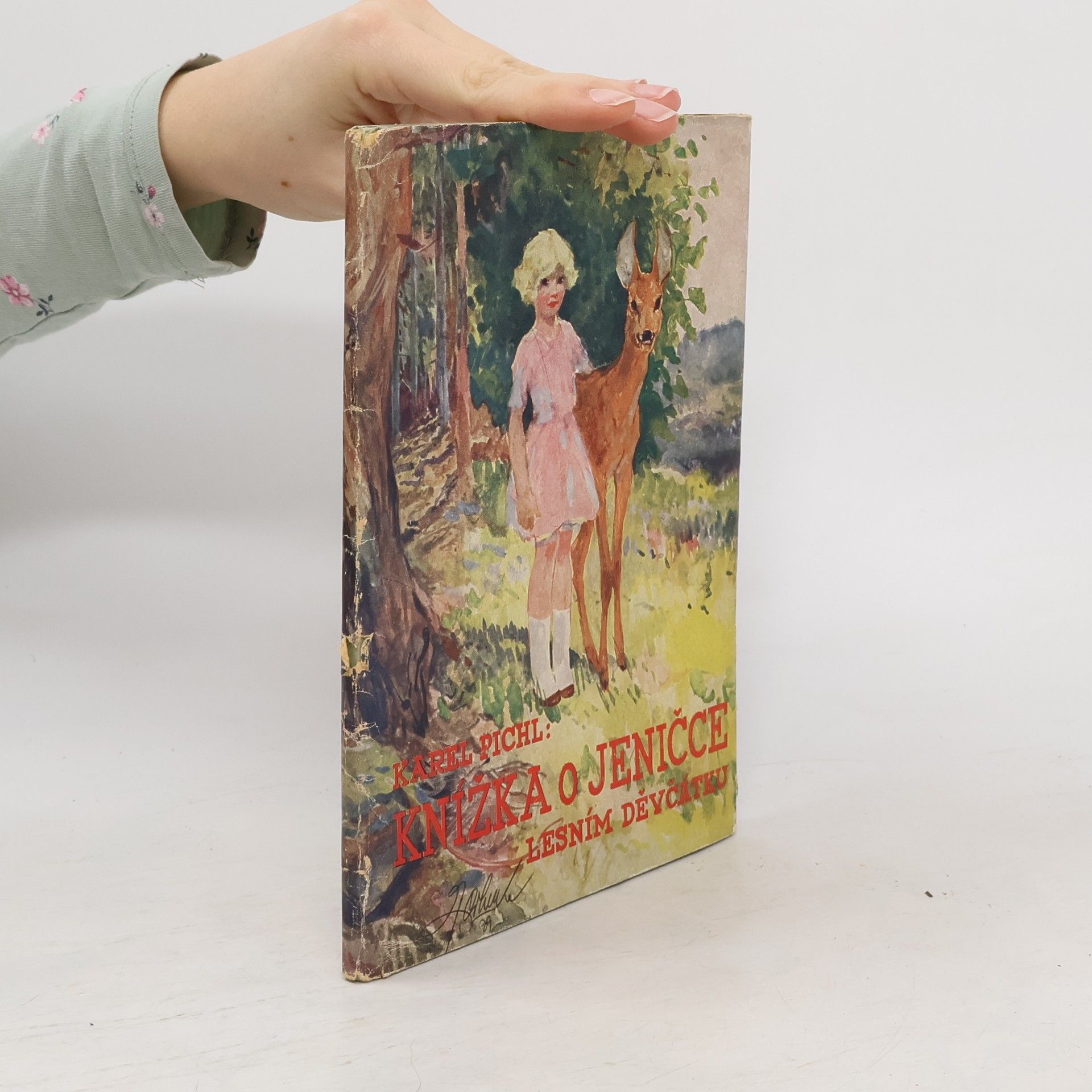 Karel Pichl Knížka o Jeničce, lesním děvčátku