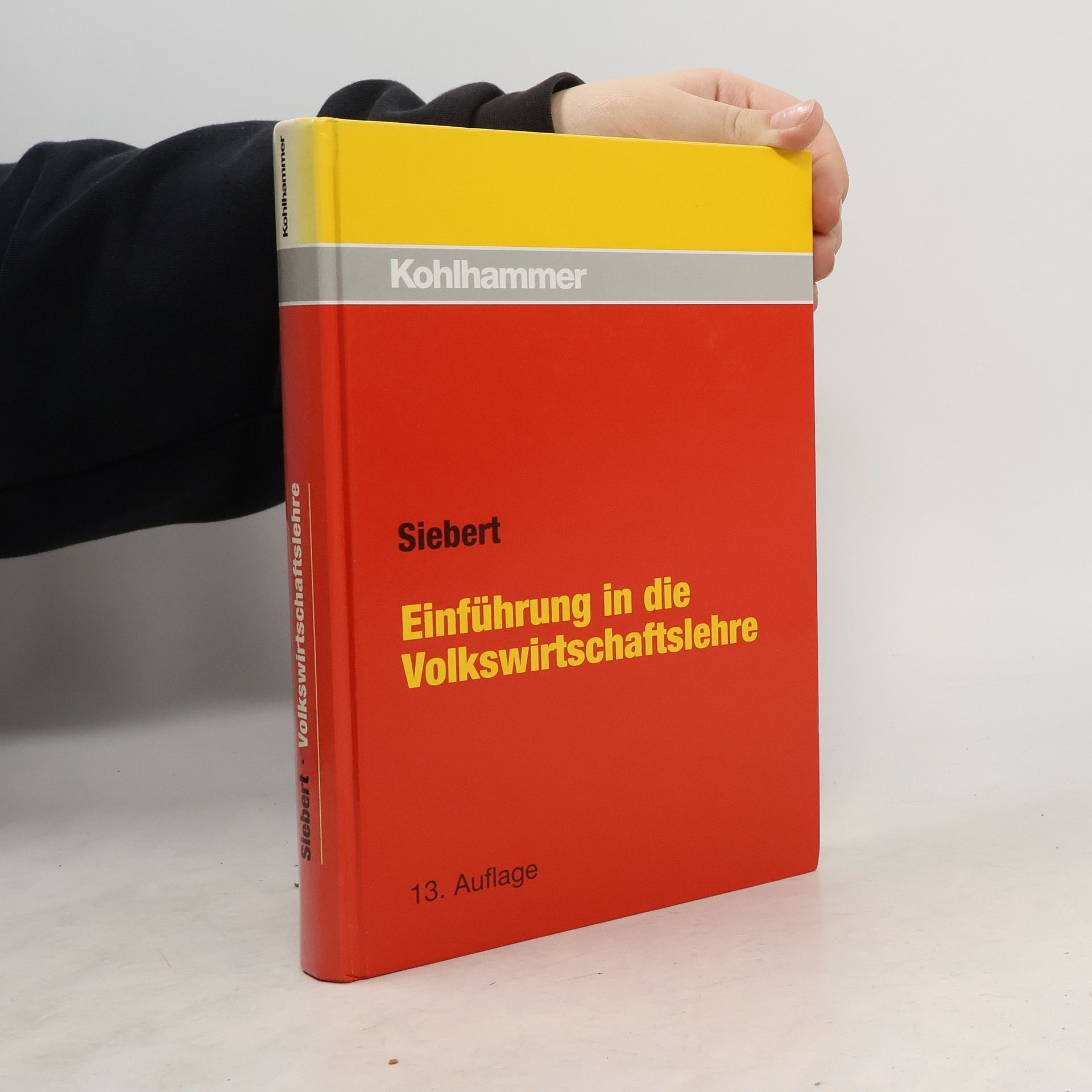 Horst Siebert Einführung in die Volkswirtschaftslehre