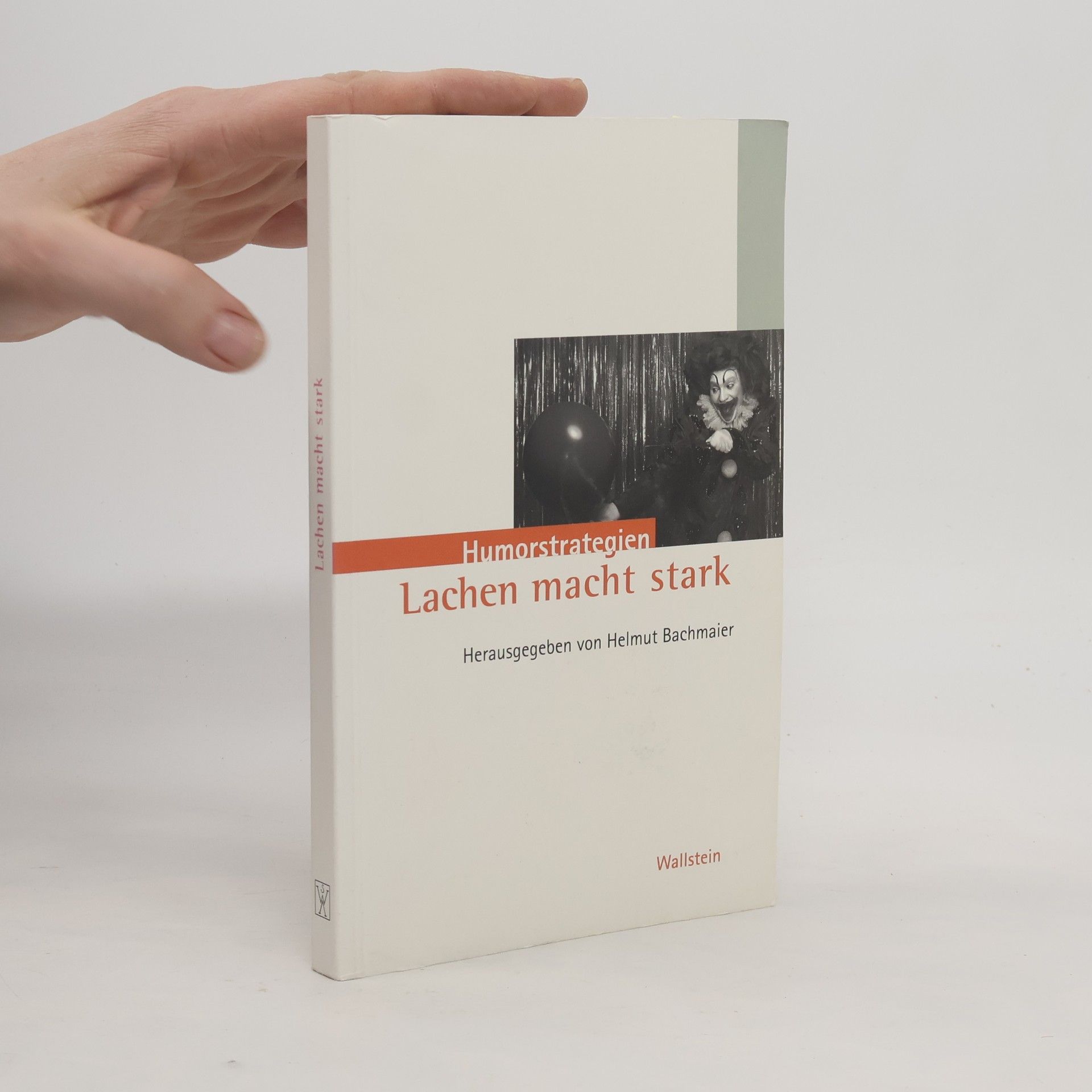 Helmut Bachmaier Lachen macht stark