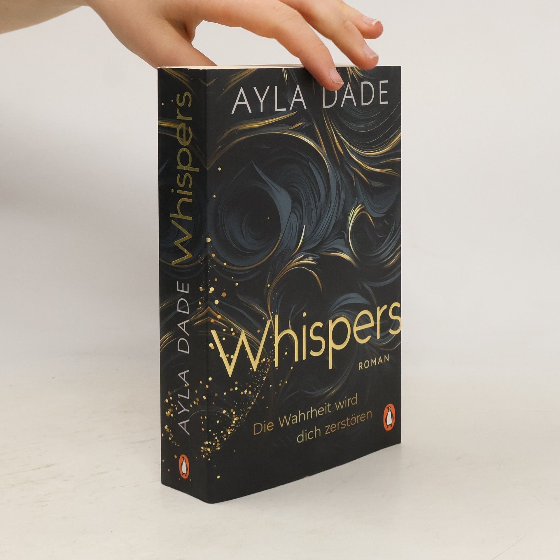 Ayla Dade WHISPERS. Die Wahrheit wird dich zerstören