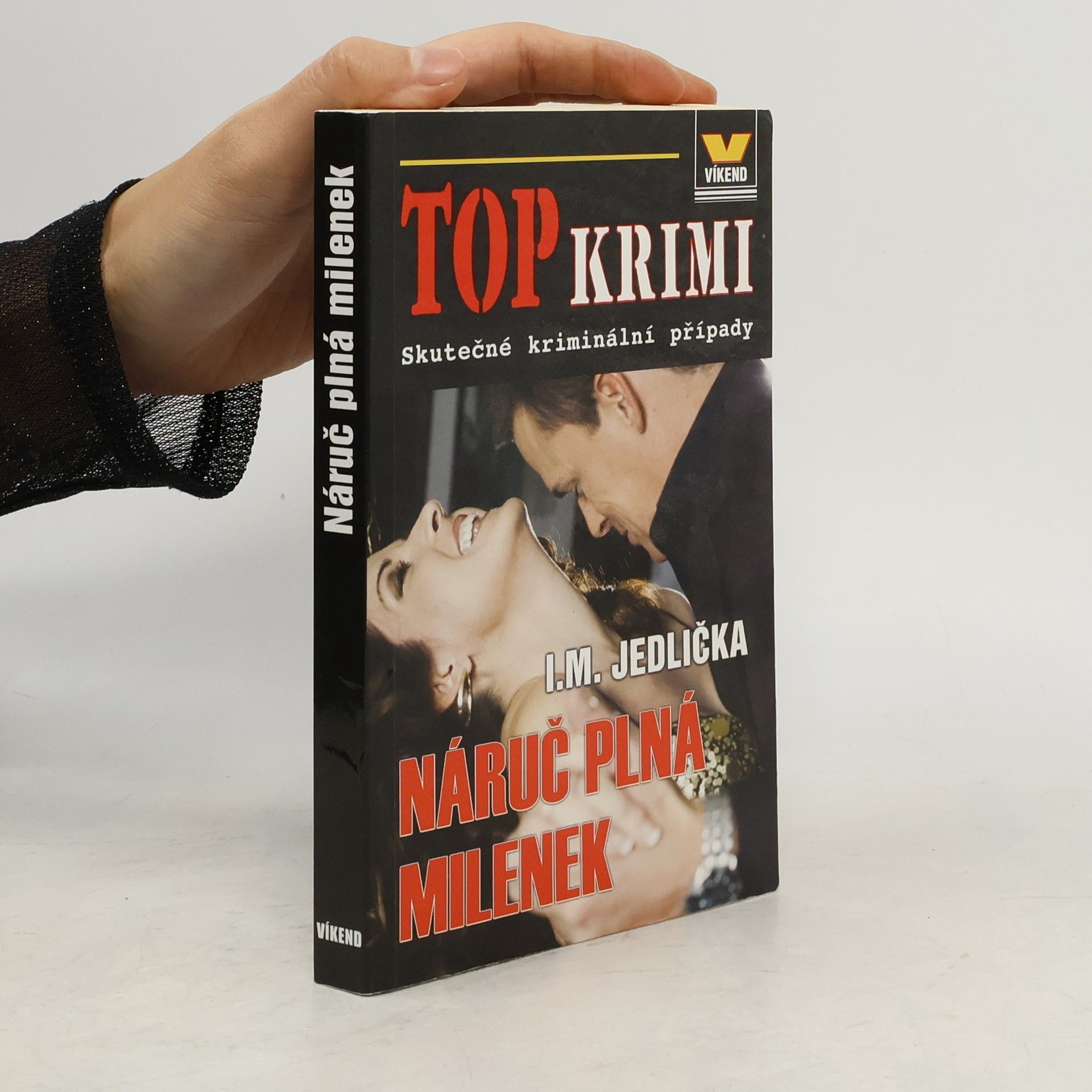 Ivan Milan Jedlička Náruč plná milenek