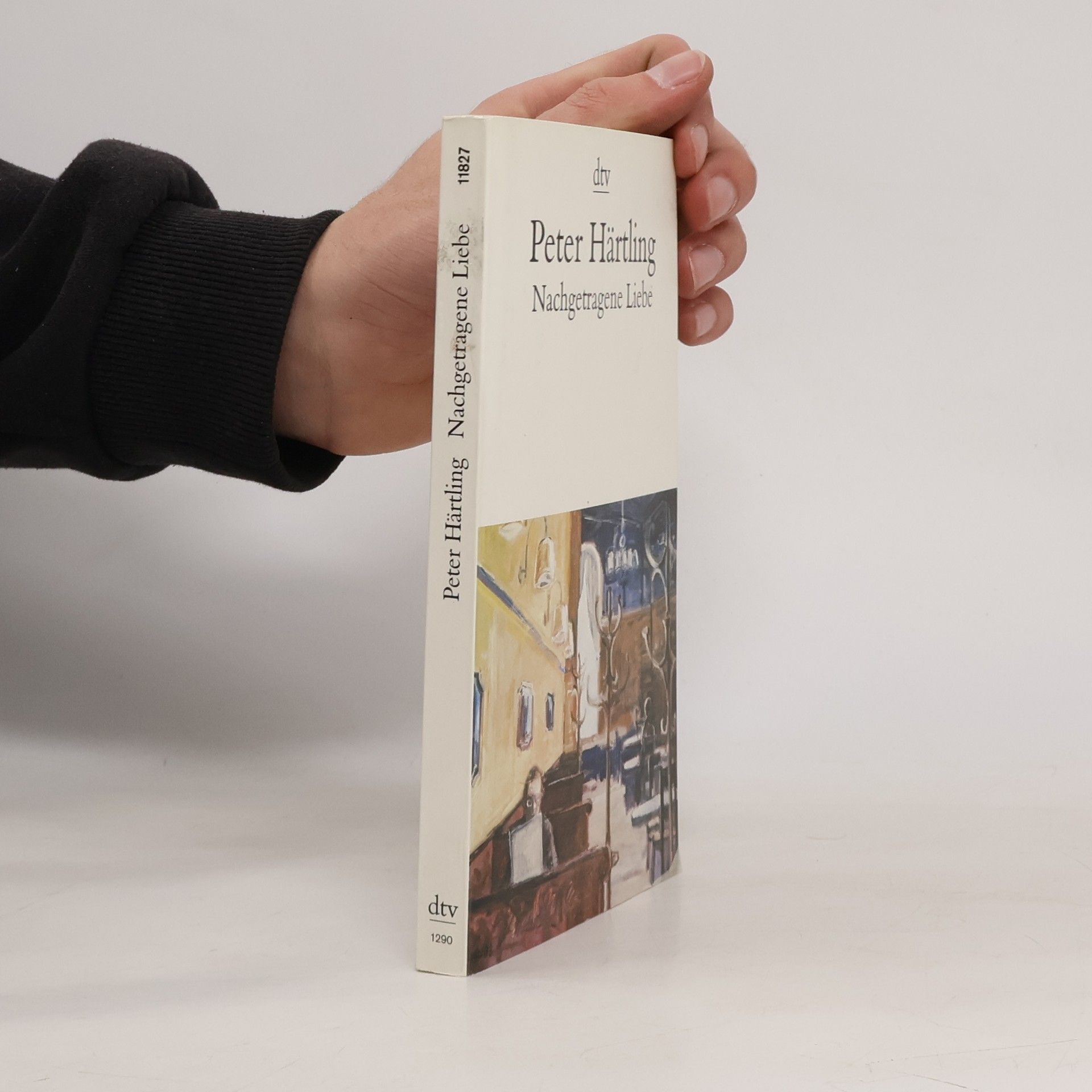Peter Härtling Nachgetragene Liebe