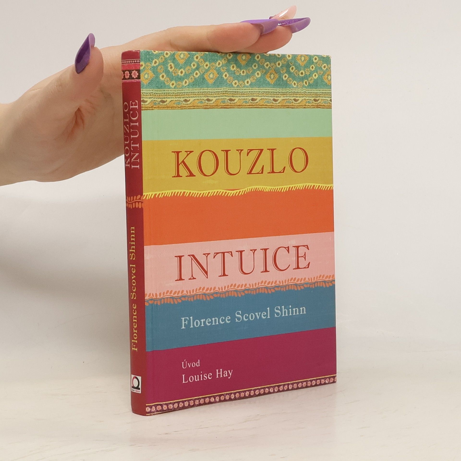 Florence Scovel Shinn Kouzlo intuice