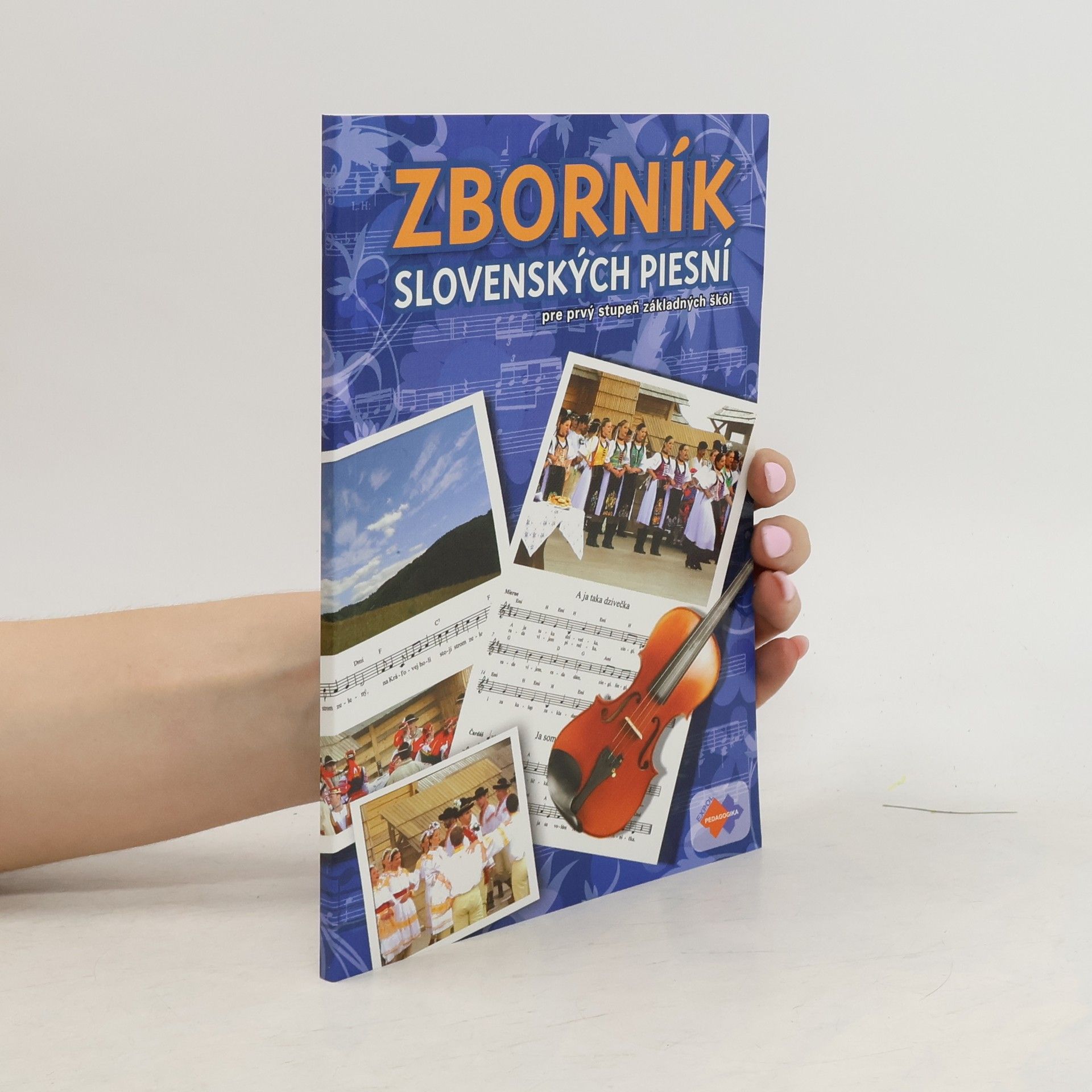 Zborník slovenských piesní pre 1. stupeň zakladnych škôl