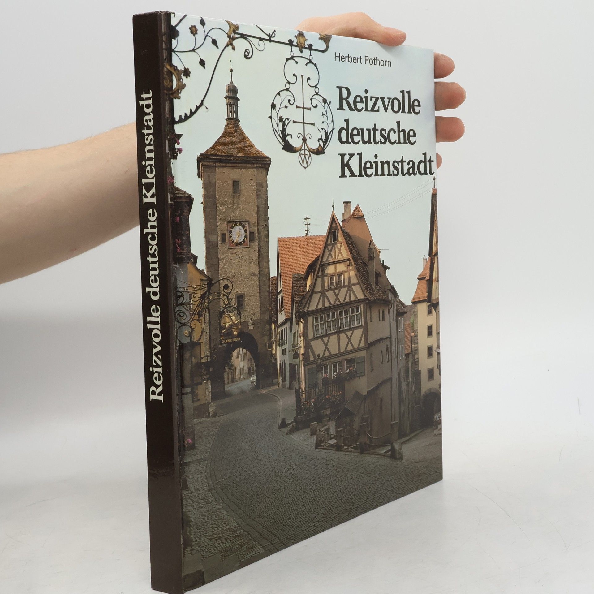 Herbert Pothorn Reizvolle deutsche Kleinstadt
