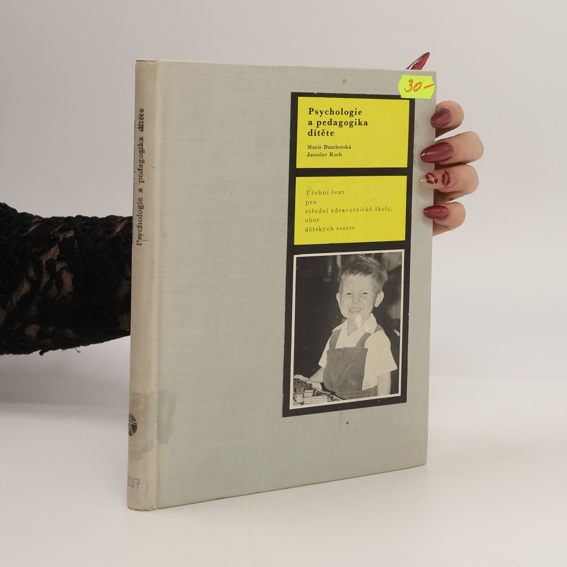 Marie Damborská Psychologie a pedagogika dítěte