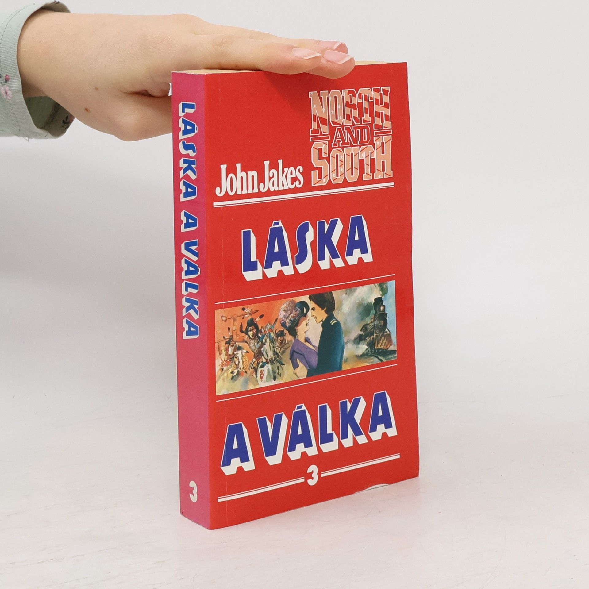 John Jakes Láska a válka 3